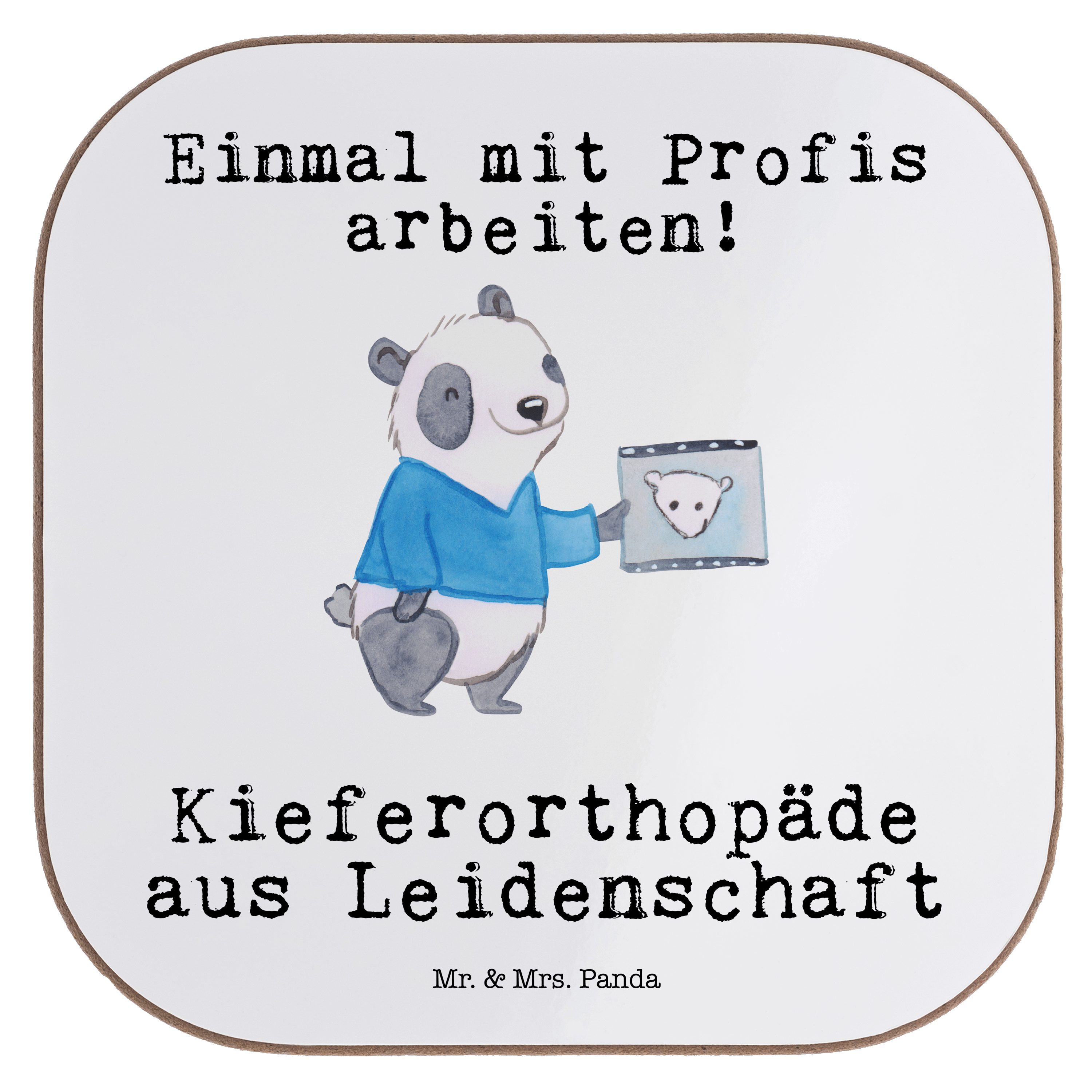 Mr. & Mrs. Panda Getränkeuntersetzer Kieferorthopäde aus Leidenschaft - Weiß - Geschenk, Glasuntersetzer, 1-tlg. | Getränkeuntersetzer