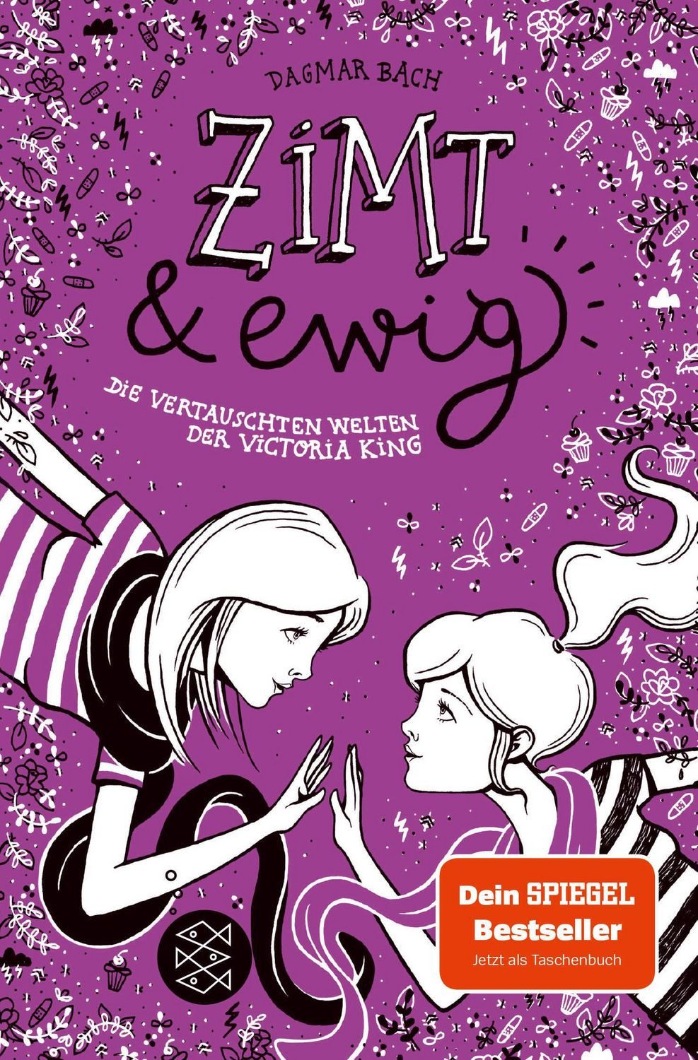 Zimt und ewig / Dagmar Bach