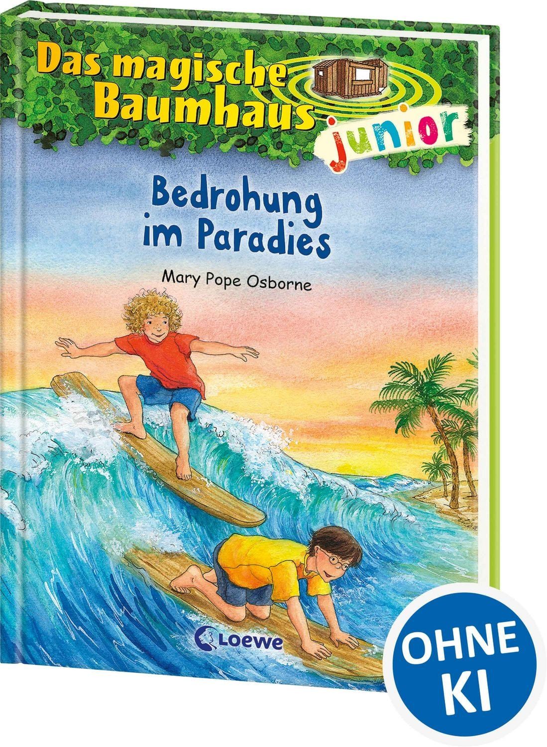 Das magische Baumhaus junior (Band 25) - Bedrohung im Paradies / Mary Pope Osborne