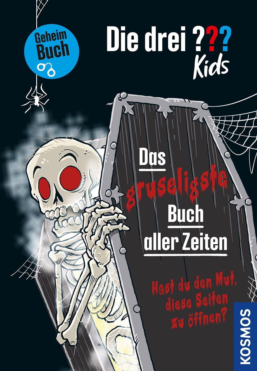 Die drei ??? Kids, Das gruseligste Buch aller Zeiten / Ulf Blanck, Hast du den Mut, diese Seiten zu öffnen? - Geheimbuch
