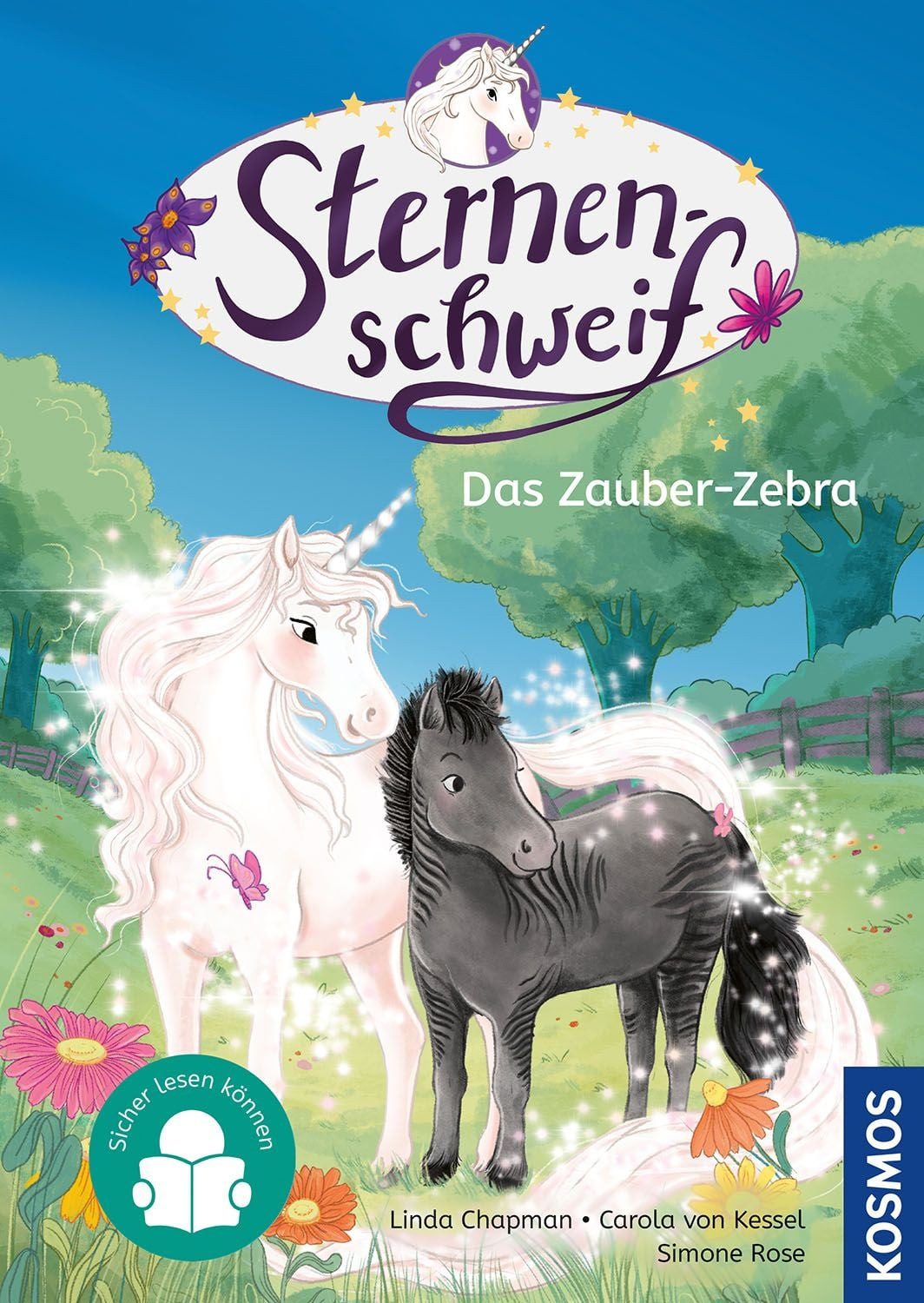 Sternenschweif, 3, Das Zauber-Zebra / Linda Chapman, Carola Kessel, Sicher lesen können - Kinderbuch ab 7 Jahren - magische Einhorngeschichten mit Sternenschweif