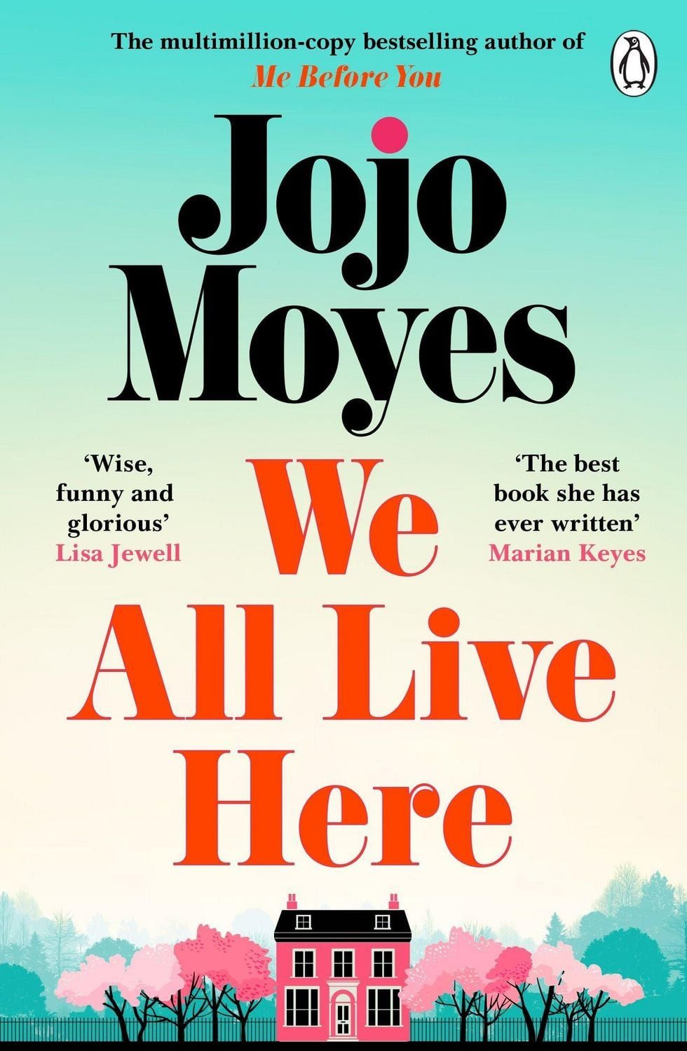 Belletristik We All Live Here Jojo Moyes
