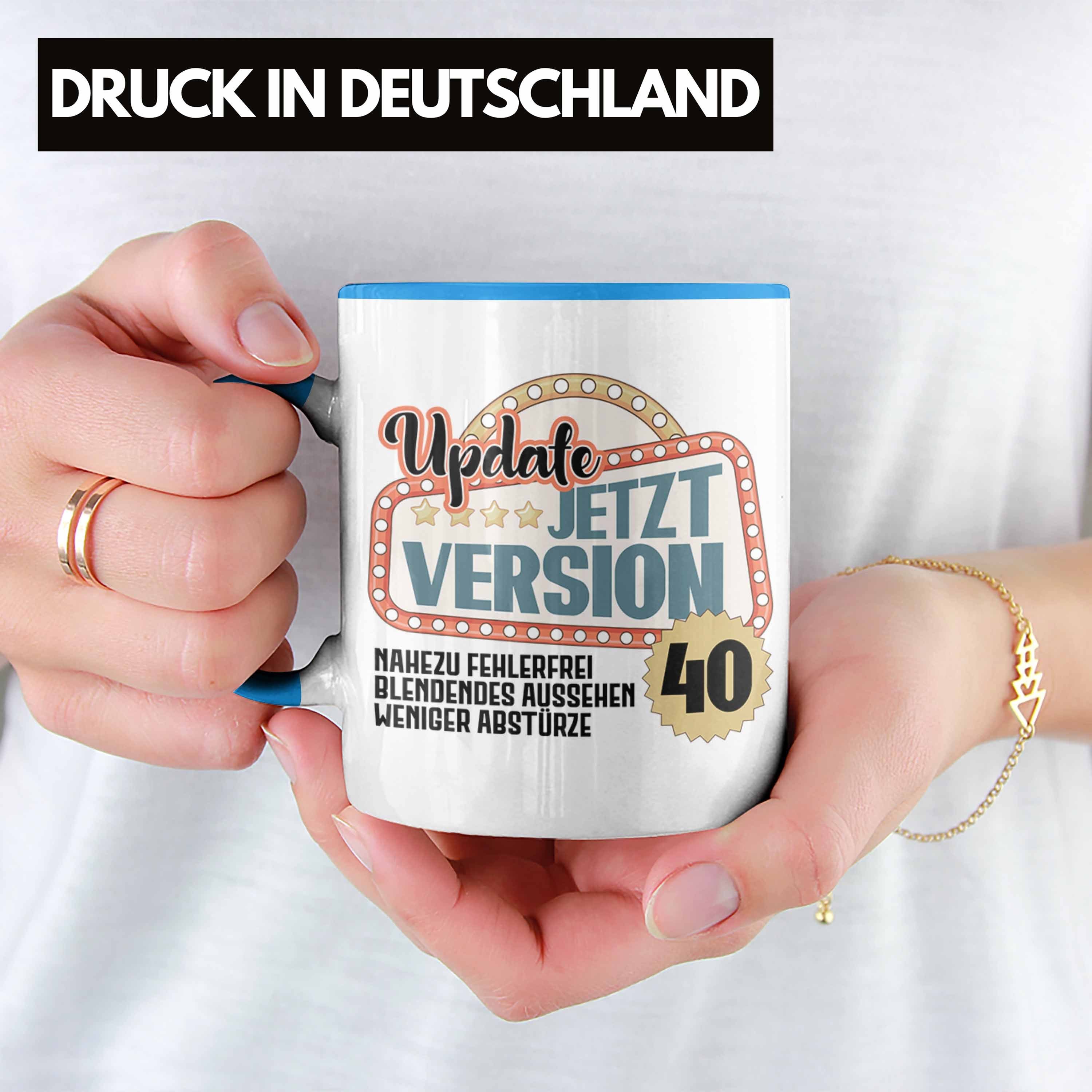 Geburtstag Trendation 40 Mann Version Männer Geschenk Tasse Blau Geburtstag Mama Trendation Frauen Tasse Mutter 40er - Geschenkidee 40.