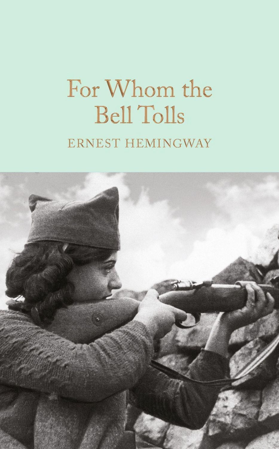 For Whom the Bell Tolls / Ernest Hemingway