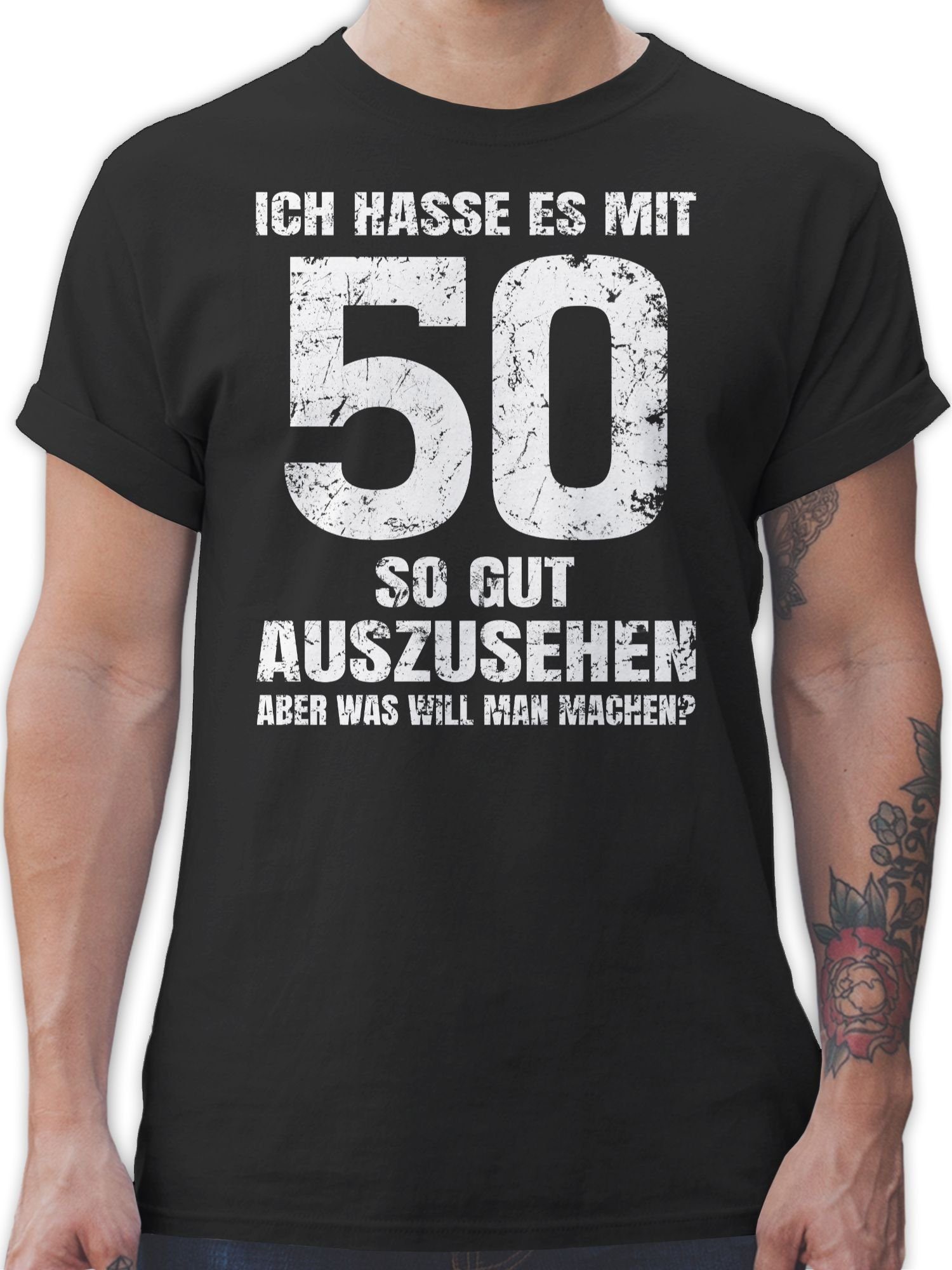 Shirtracer T-Shirt Ich hasse es mit fünfzig so gut auszusehen aber was will man machen? w 50. Geburtstag 01 Schwarz | T-Shirts