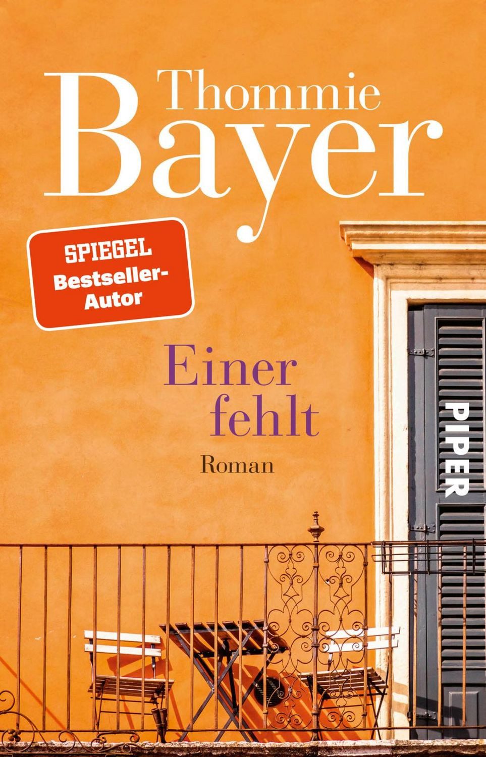 Belletristik Einer fehlt Roman, Vom Wert der Freundschaft und der Liebe Thommie Bayer