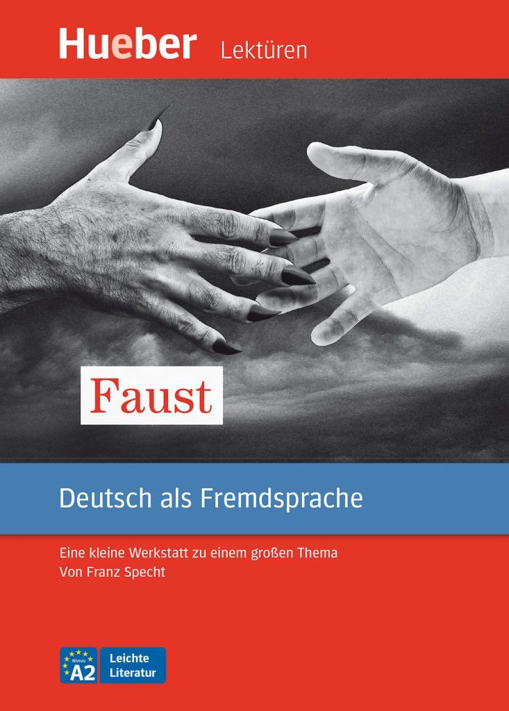 Faust Eine kleine Werkstatt zu einem großen Thema.Deutsch als Fremdspr / Franz Specht, Eine kleine Werkstatt zu einem großen Thema.Deutsch als Fremdsprache / Leseheft mit Audios online, X