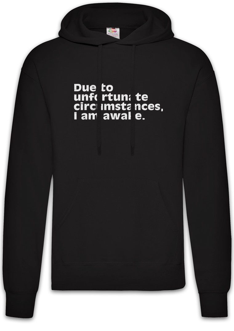 Hoodie Unfortunate Circumstances Herren Hoodie Schlafen Sleep Schlaf Ruhe