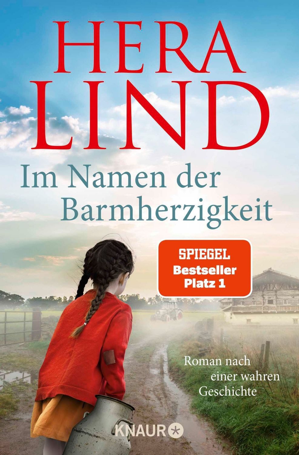 Im Namen der Barmherzigkeit / Hera Lind, SPIEGEL-Bestseller