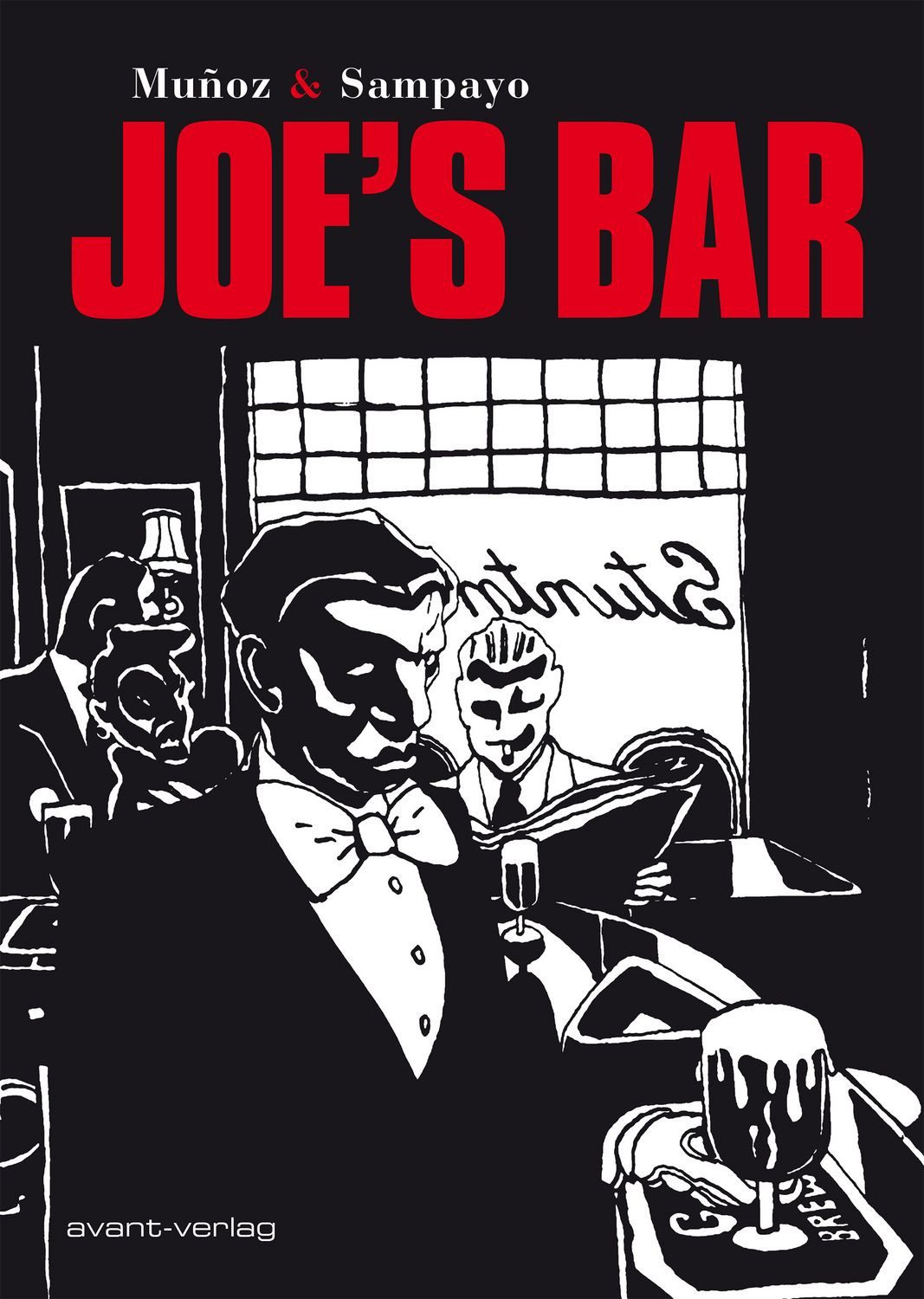 Joe’s Bar Gesamtausgabe / Carlos Sampayo, Gesamtausgabe, X