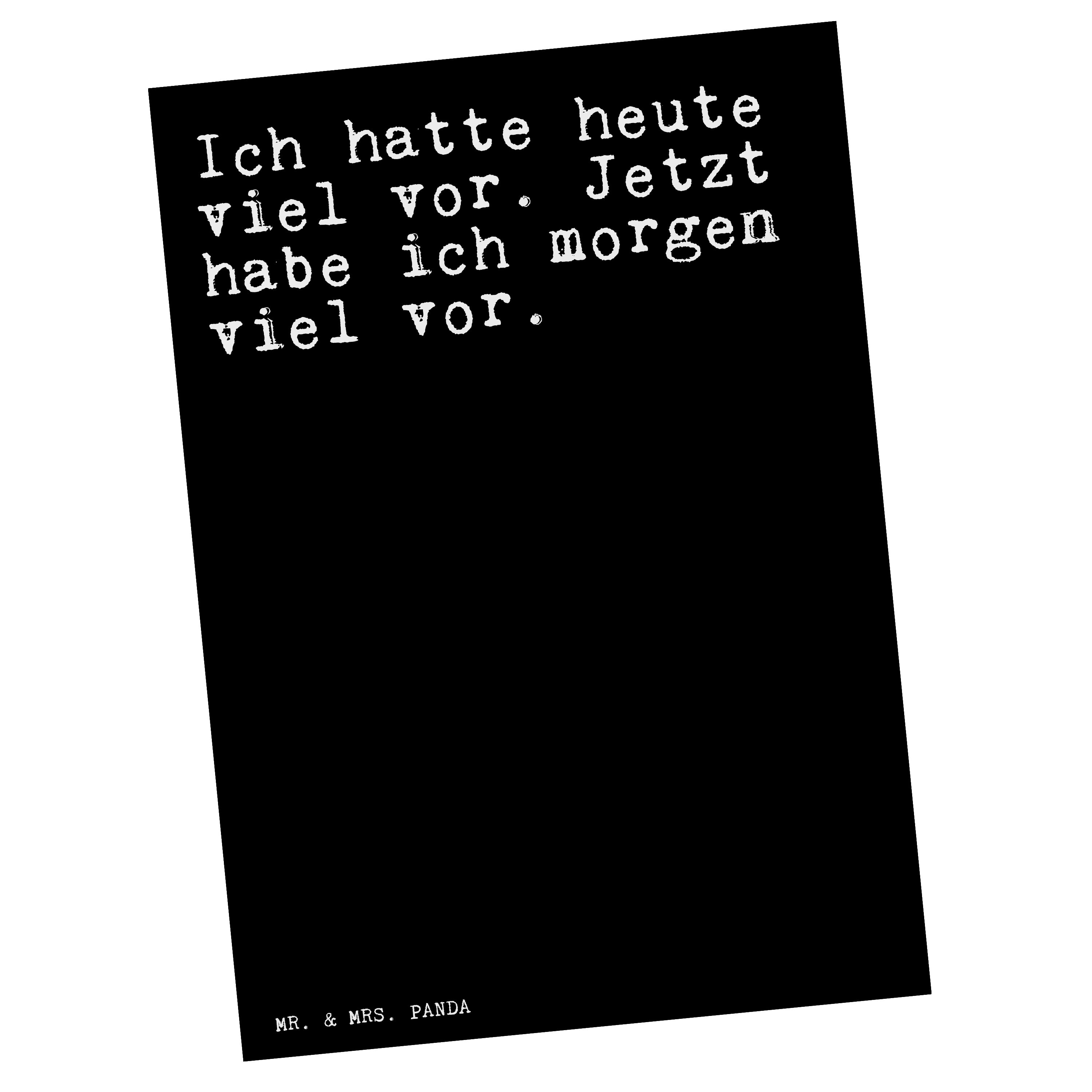 Mr. & Mrs. Panda Postkarte »Ich hatte heute viel... Schwarz