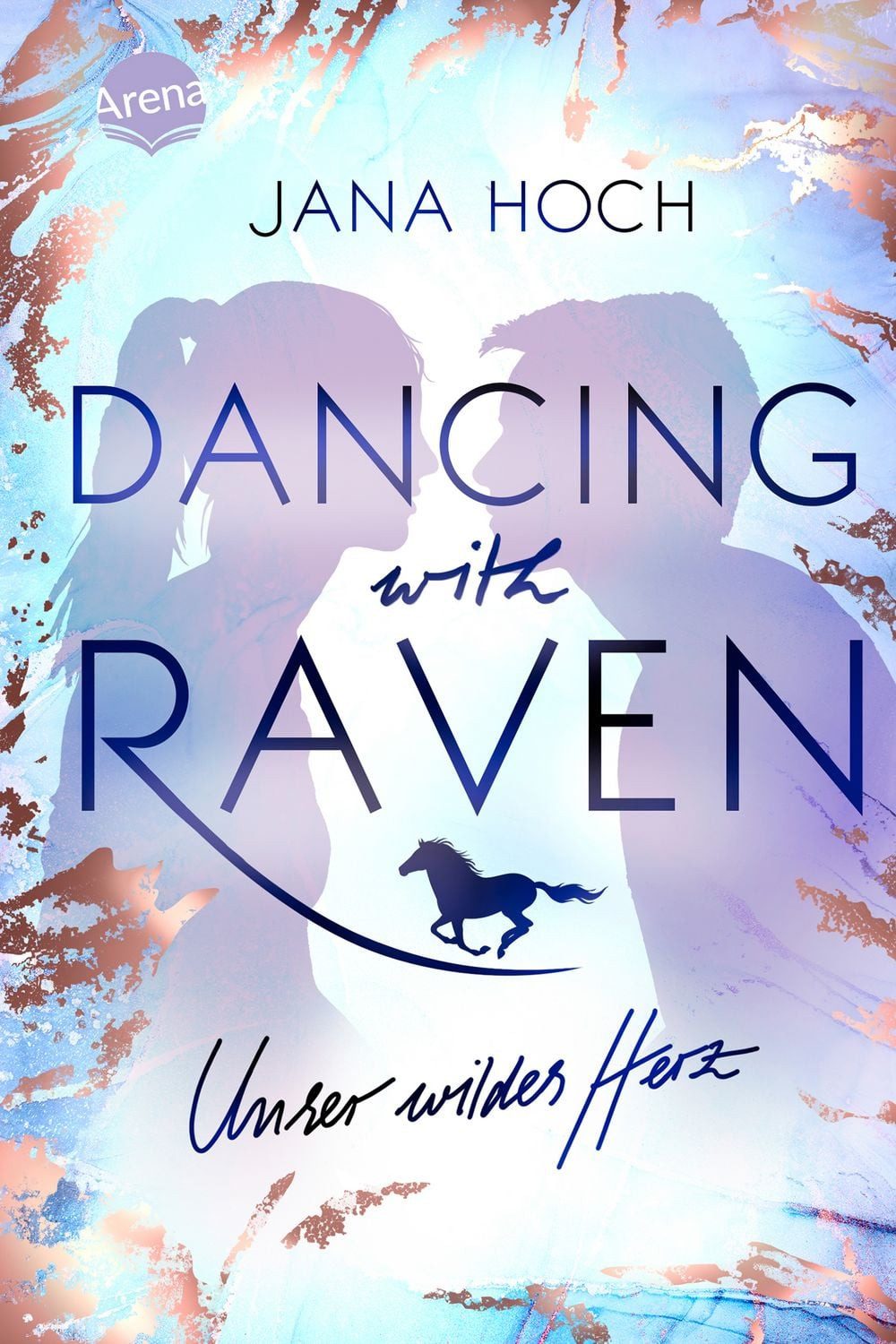 Dancing with Raven. Unser wildes Herz / Jana Hoch, Romance mit Liebe und Pferd auf einem Sport-Internat ab 12 Jahren von Spiegel-Bestseller-Autorin Jana Hoch, SPIEGEL-Bestseller