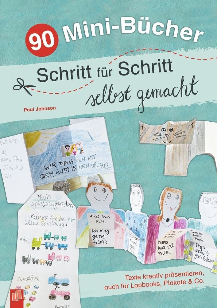 Schulbuch 90 Mini-Bücher Schritt für Schritt selbst gemacht Texte kreativ präsen Paul Johnson