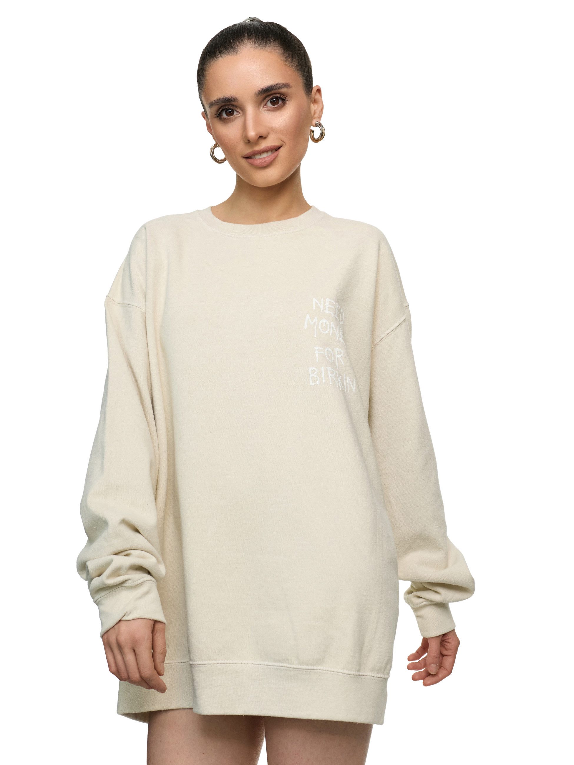Worldclassca Sweatshirt Worldclassca Oversized Sweatshirt I NEED MONEY Prin günstig online kaufen