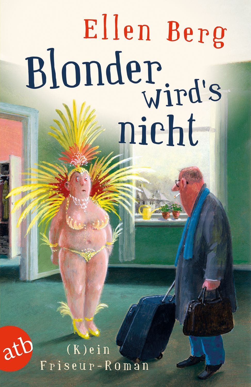 Belletristik Blonder wird's nicht (K)ein Friseur-Roman Ellen Berg