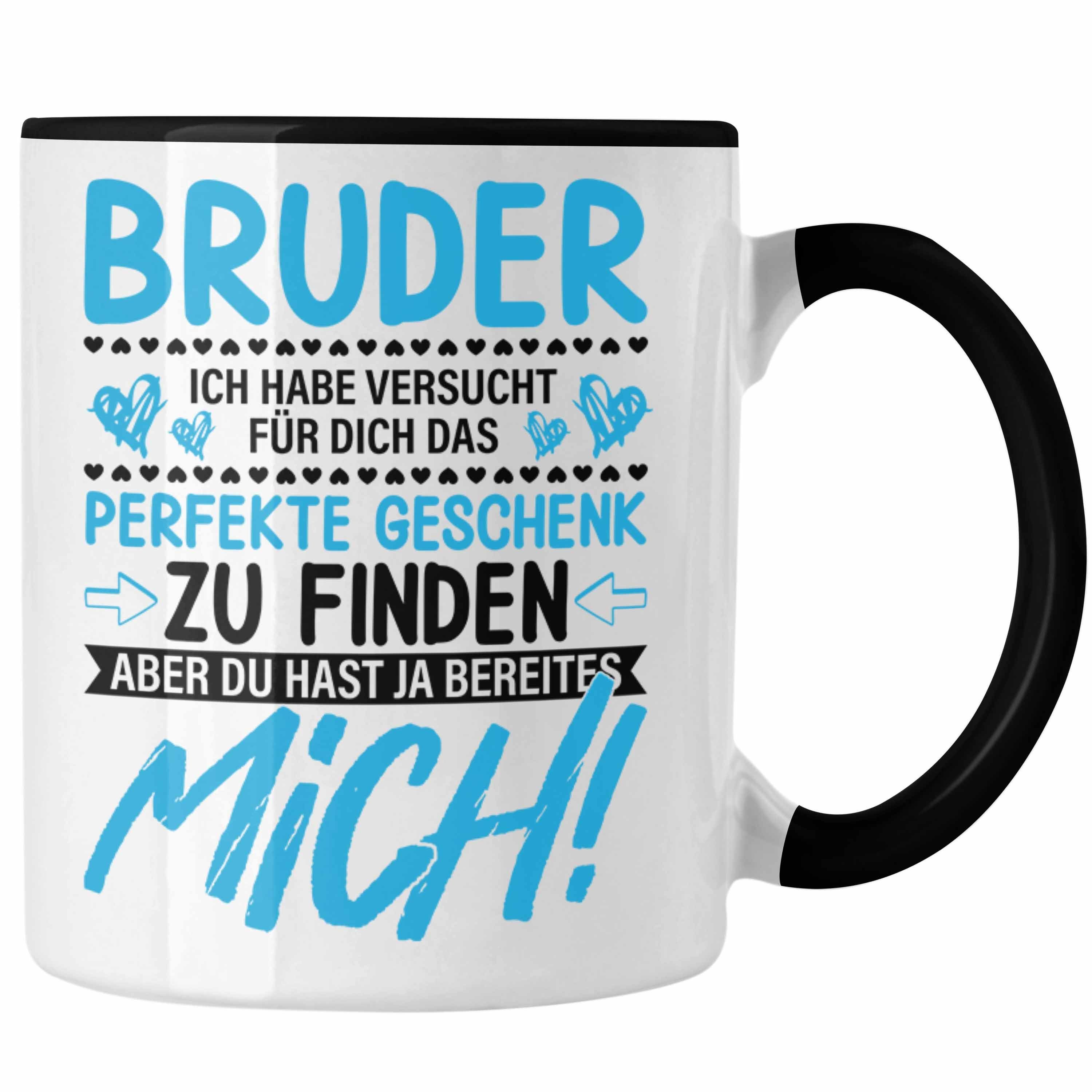 Trendation Tasse Trendation - Geschenk für Bruder Tasse Geschenkidee von Schwester Lustiger Spruch Geburtstag Bruder Schwarz