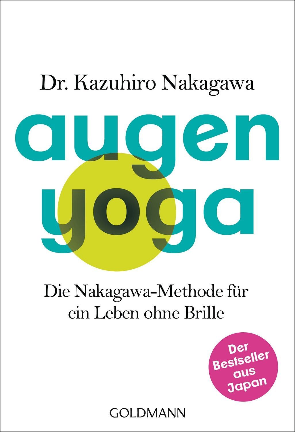 Augen-Yoga / Kazuhiro Nakagawa