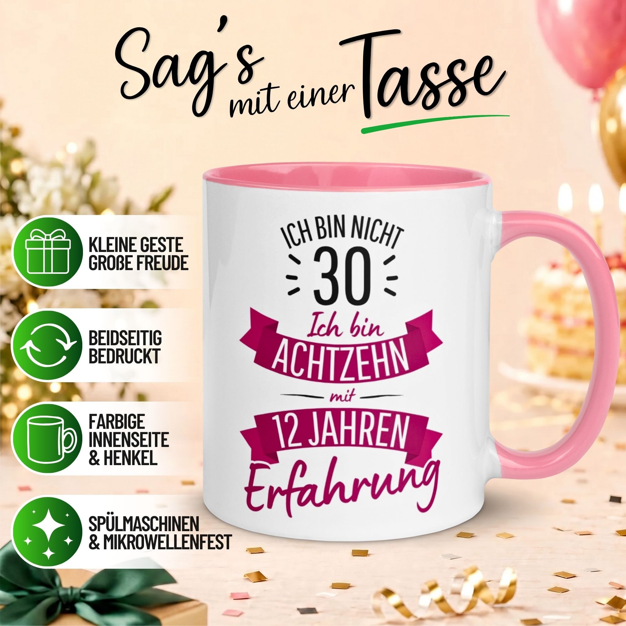 Momentals Tasse 30 Geburtstag Frau – „Nicht 30 – Ich hab Erfahrung“ – Geschenk Frauen, Gratis Versand · Links-&Rechtshänder · Spülmaschinenfest