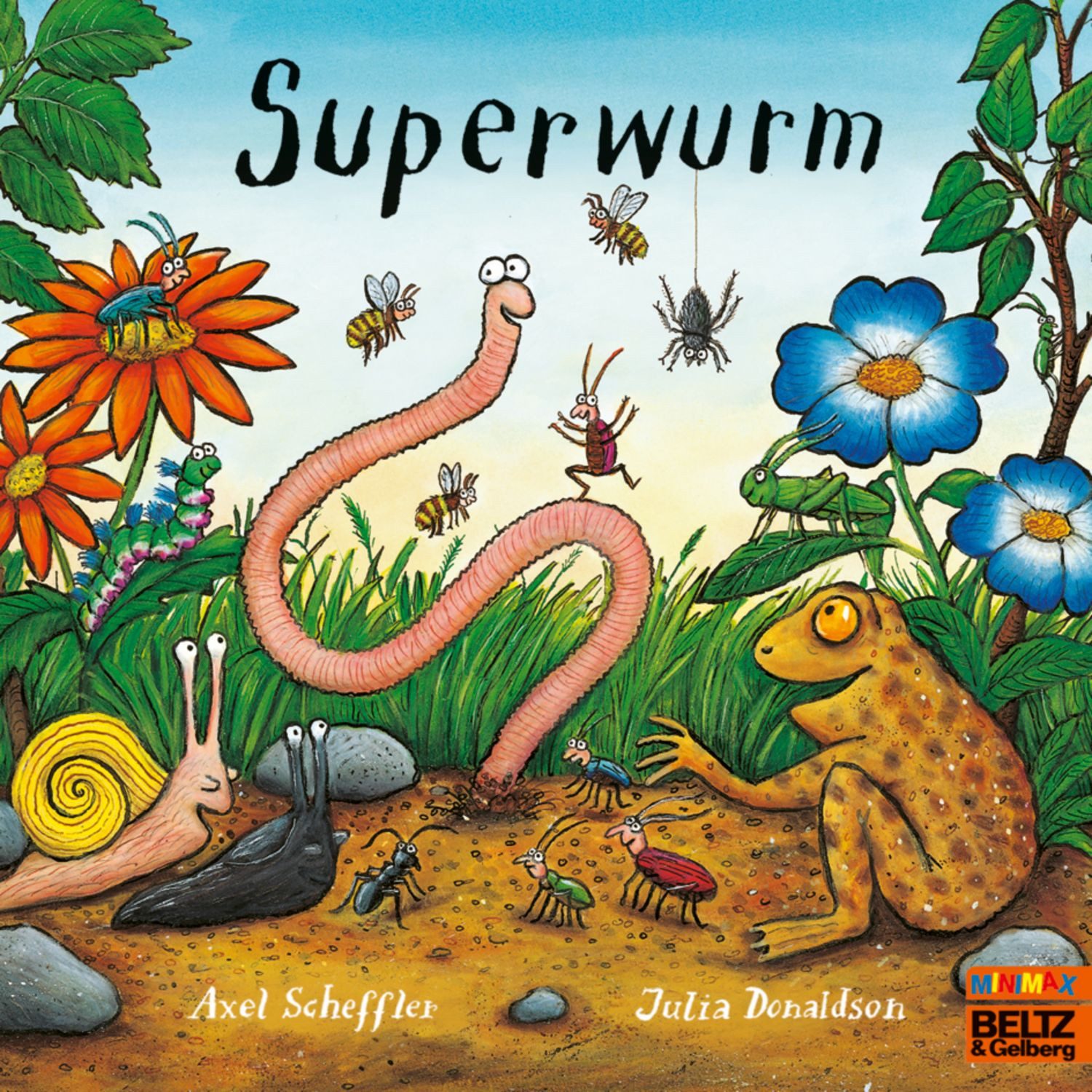Superwurm / Axel Scheffler, Julia Donaldson
