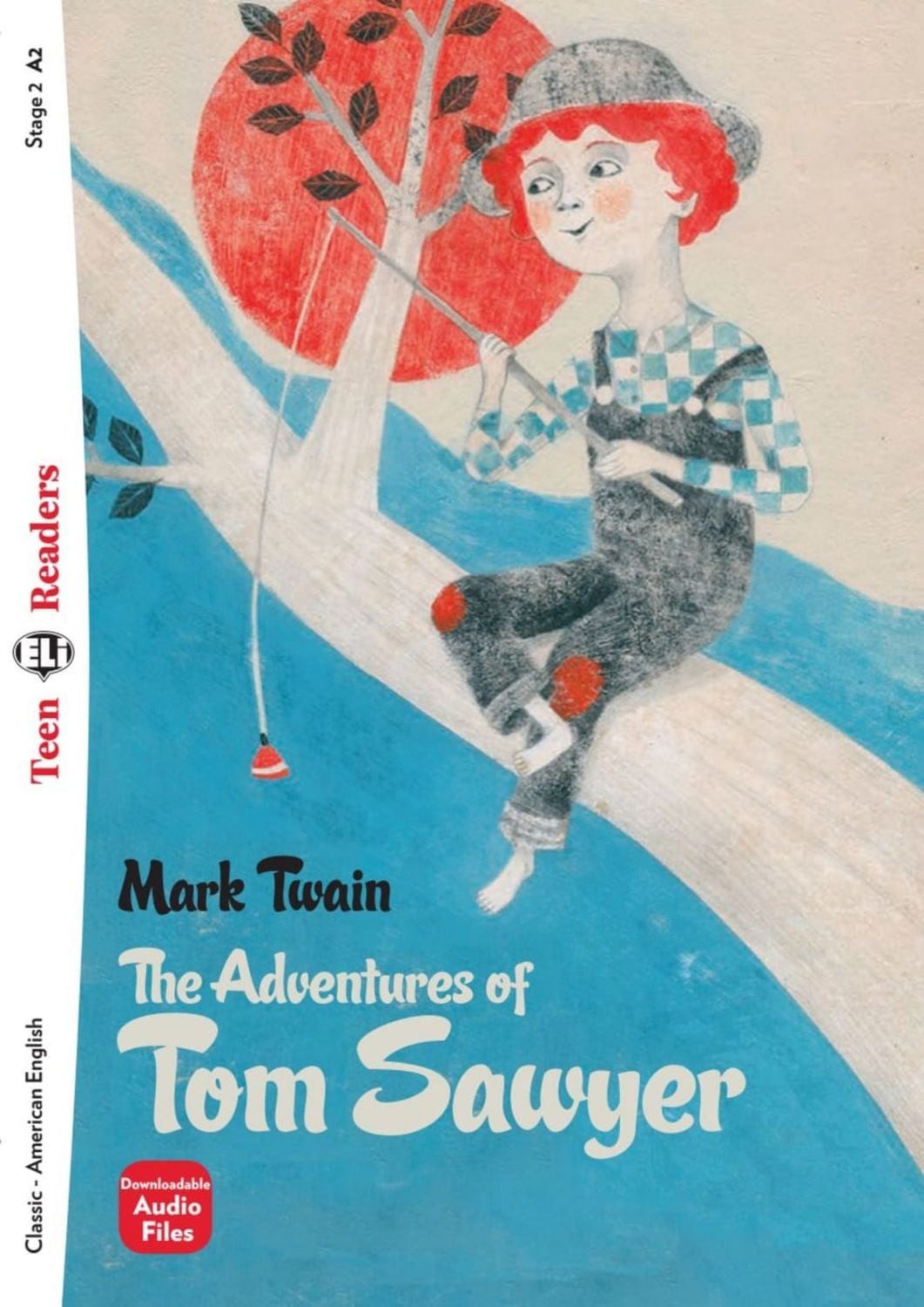 The Adventures of Tom Sawyer / Mark Twain