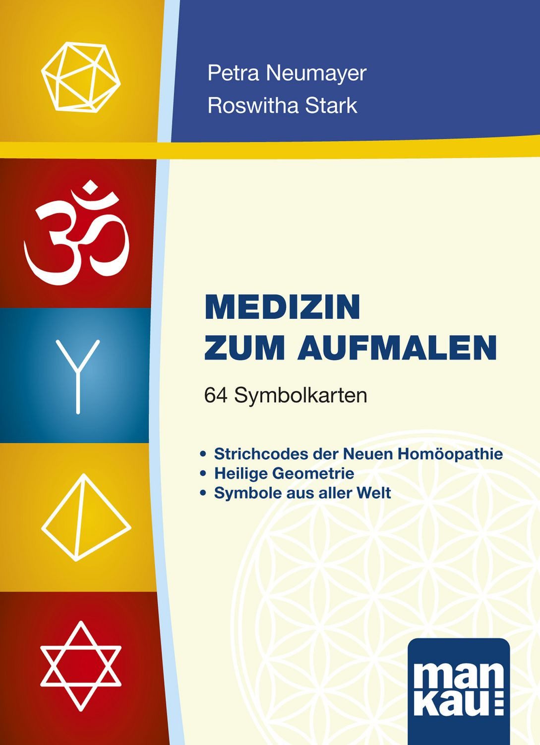 Medizin zum Aufmalen. Kartenset mit 64 Symbolkarten / Petra Neumayer, Roswitha Stark