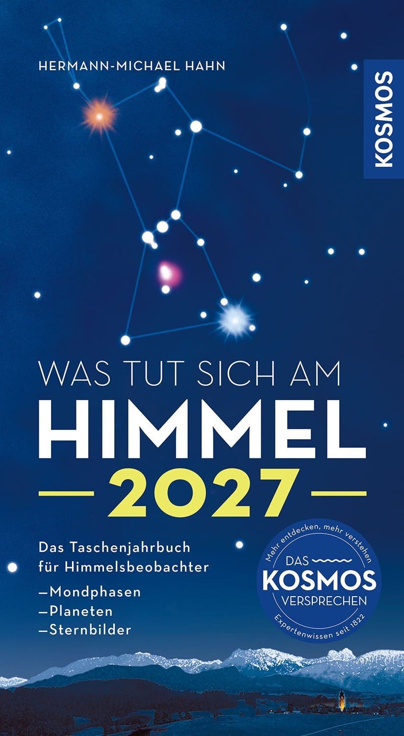 Was tut sich am Himmel 2027 / Hermann-Michael Hahn