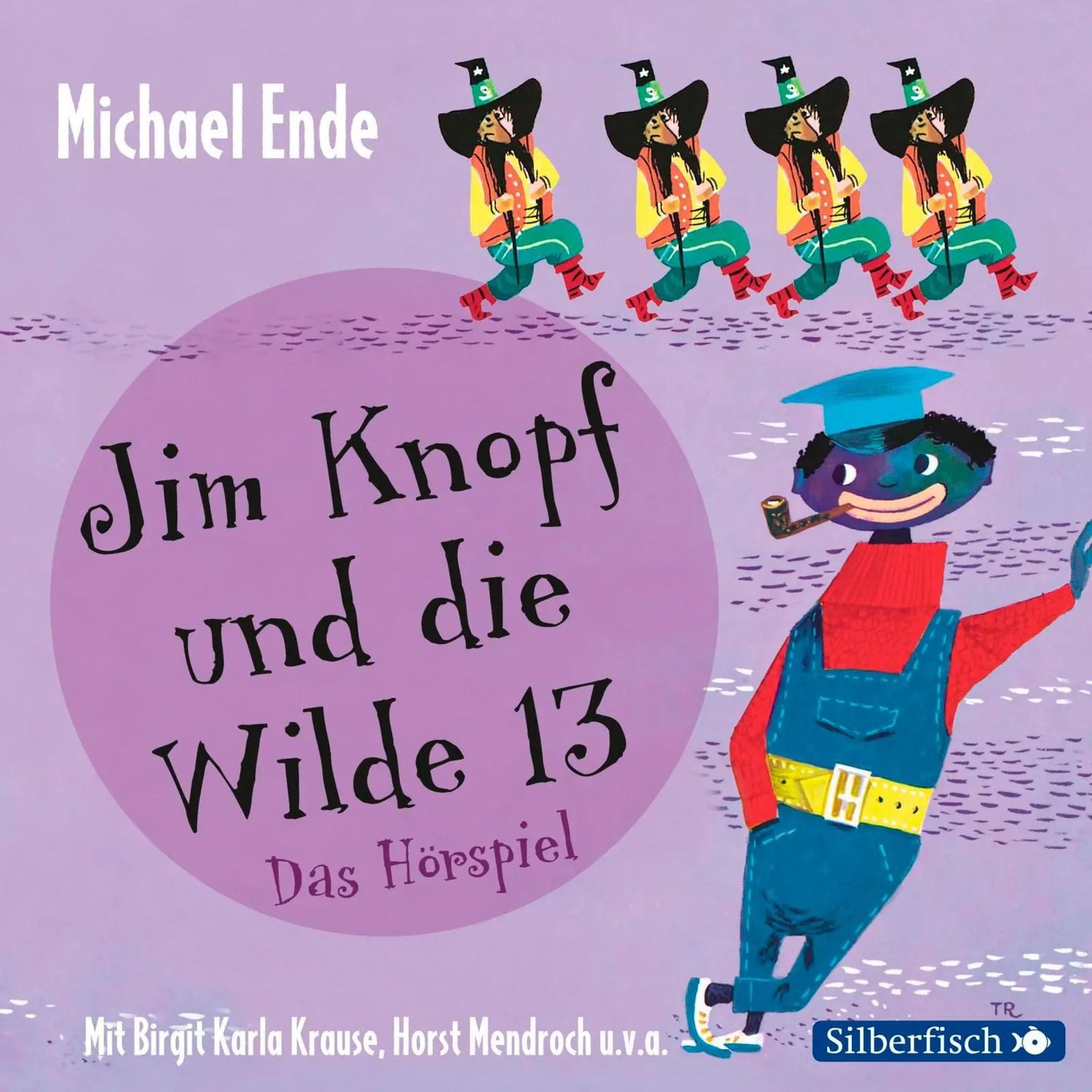 Silberfisch Verlag Hörspiel Jim Knopf und die Wilde 13 - Das Hörspiel