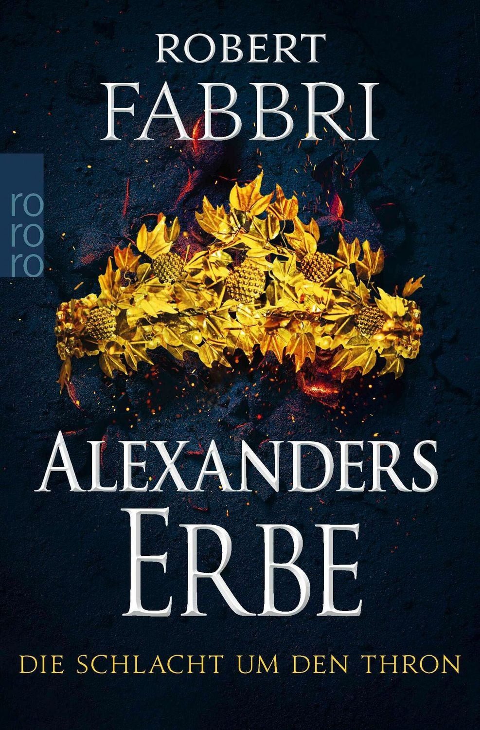 Alexanders Erbe: Die Schlacht um den Thron / Robert Fabbri