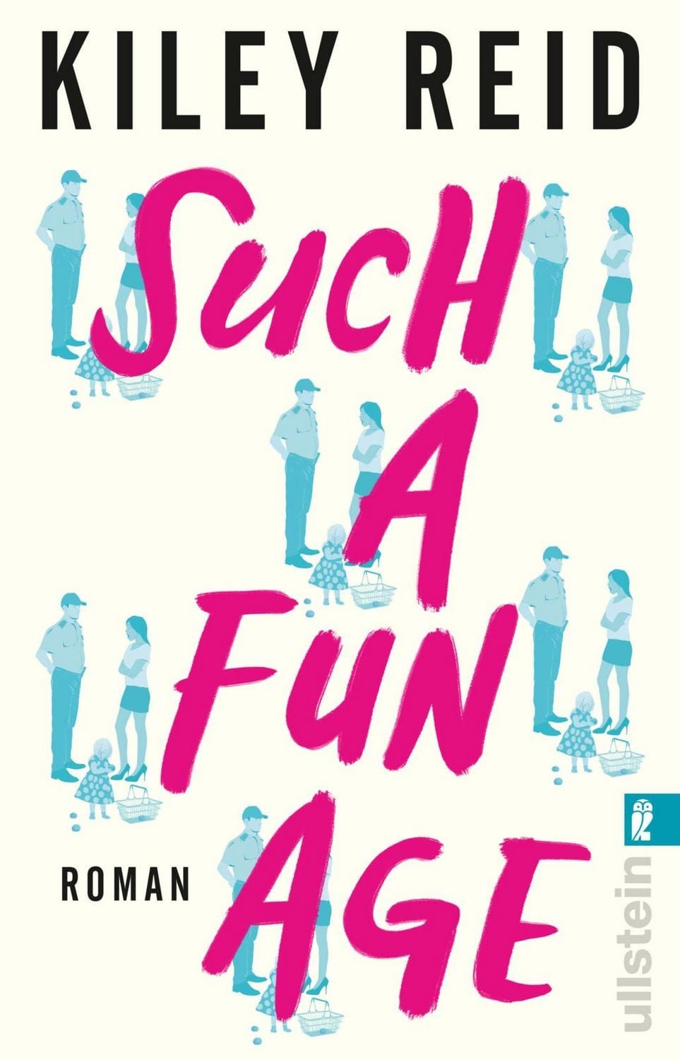 Such a Fun Age / Kiley Reid