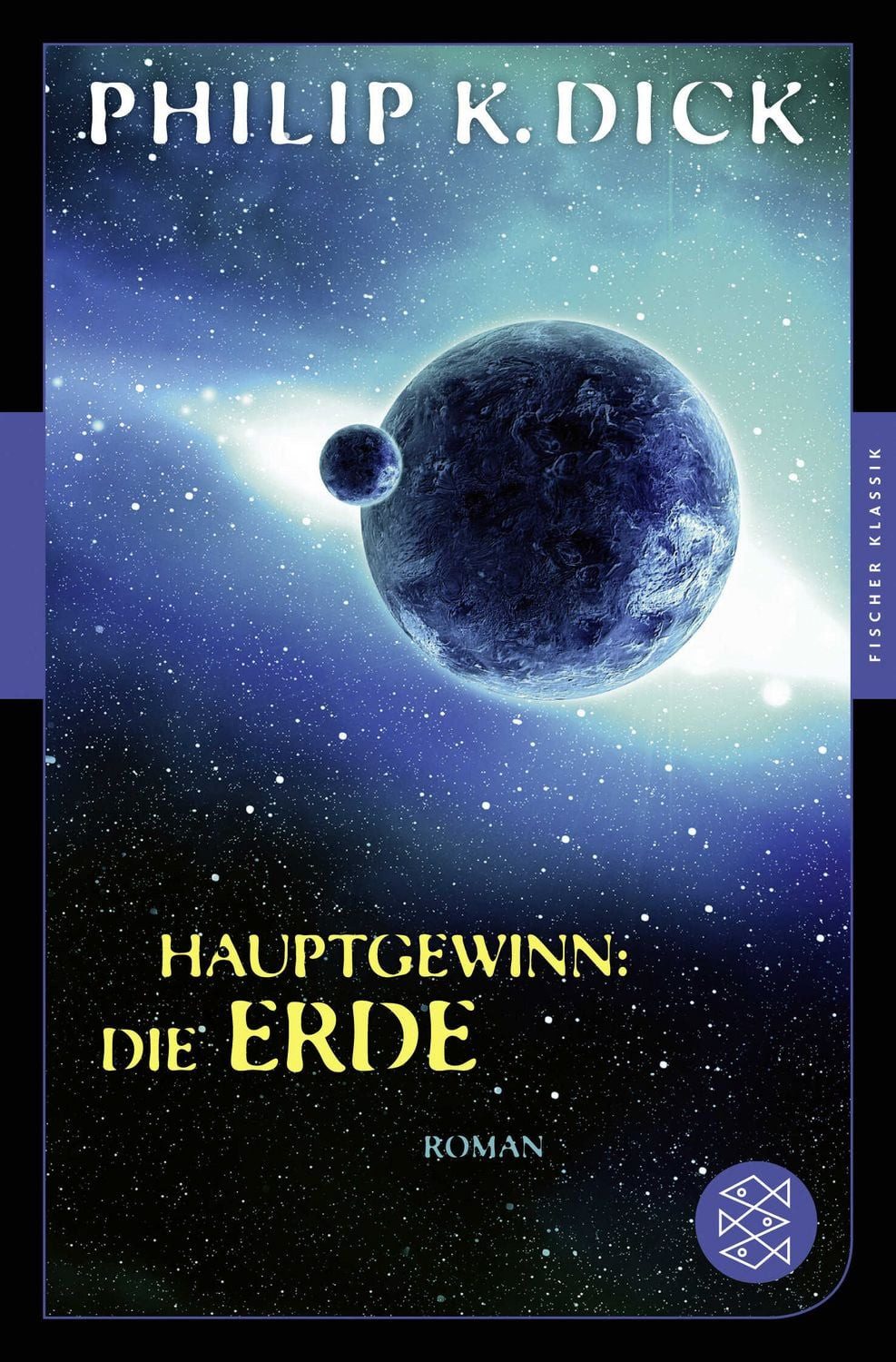 Hauptgewinn: die Erde / Philip K. Dick