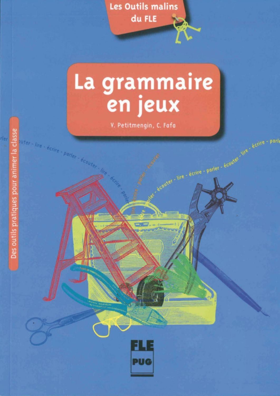 La grammaire en jeux / Violette Petitmengin, Clémence Fafa