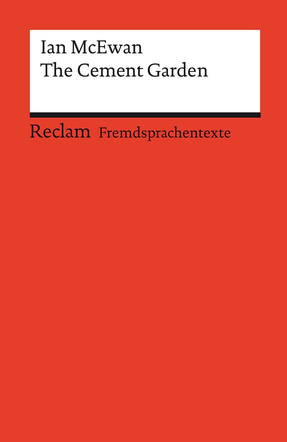 The Cement Garden / Ian McEwan