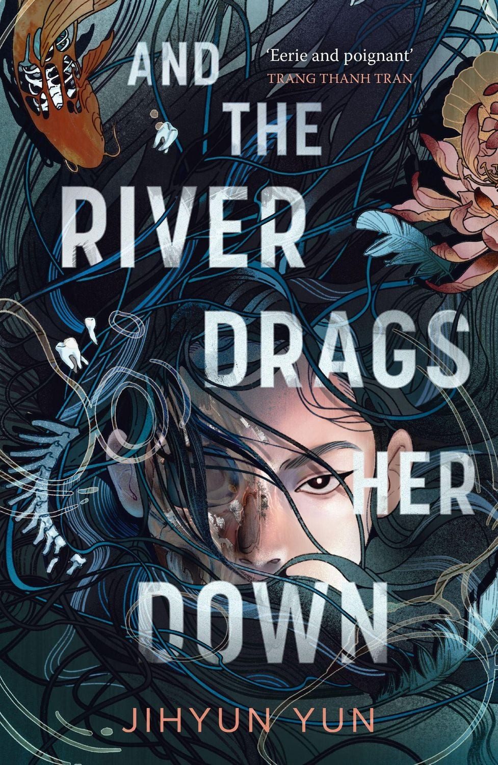And the River Drags Her Down / Jihyun Yun