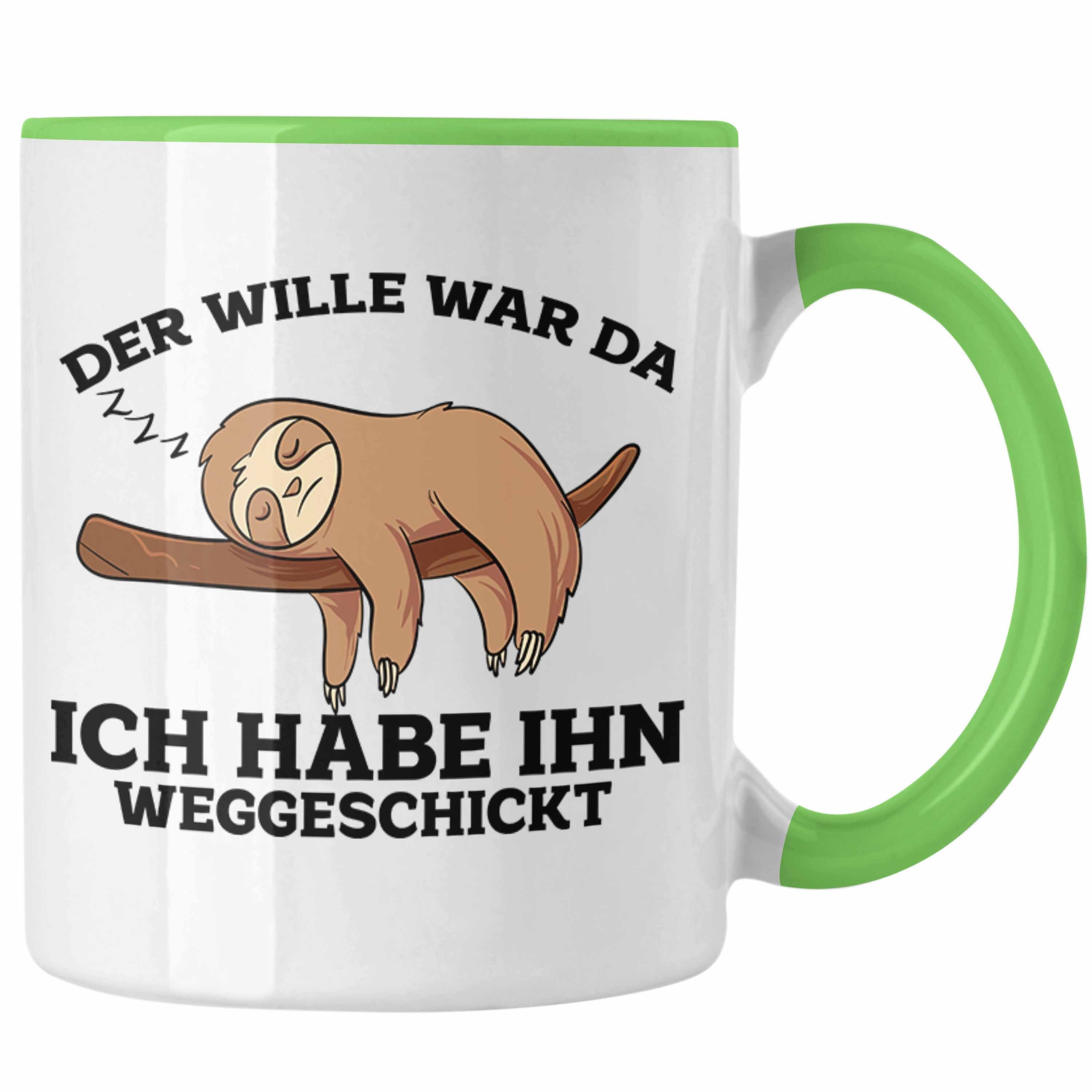 Trendation Tasse Lustige Tasse mit Faultier "Der Will War Da" Spruch Grün