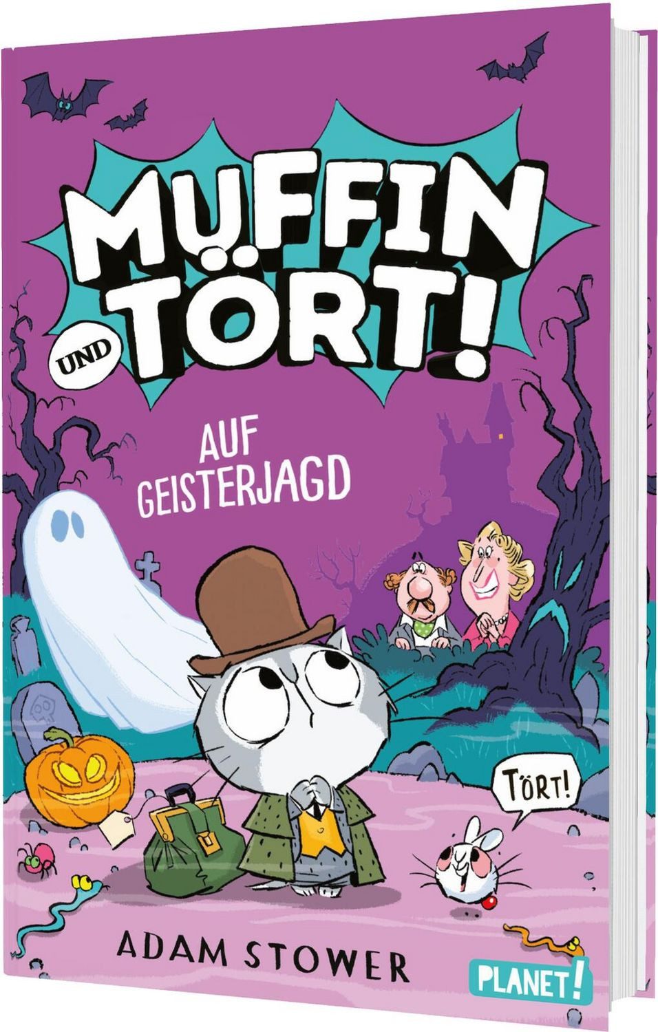 Muffin und Tört! 4: Auf Geisterjagd / Adam Stower, Geisterjäger-Action in comicartiger Erzählweise – ideal für Leseanfänger