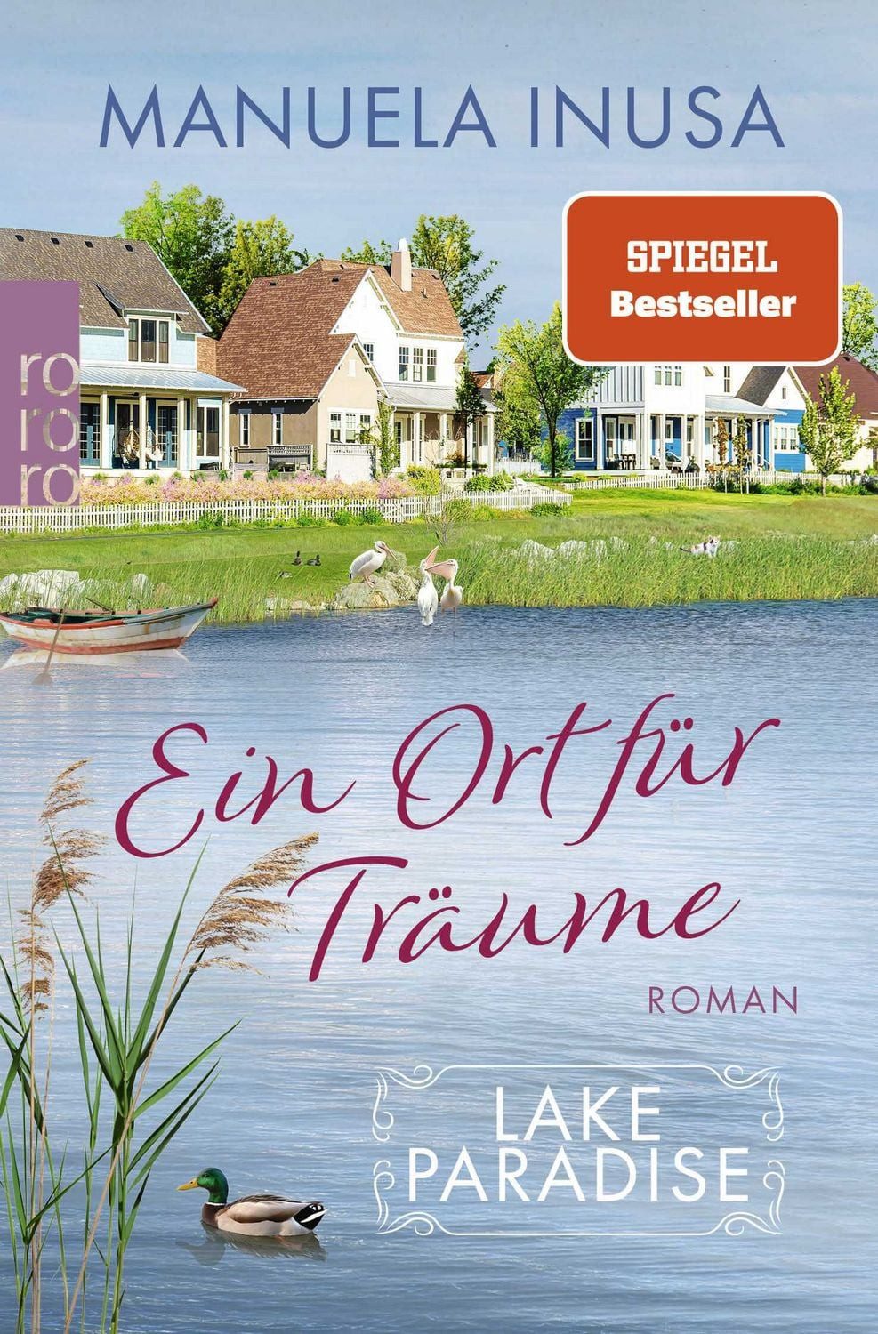 Lake Paradise – Ein Ort für Träume / Manuela Inusa, SPIEGEL-Bestseller