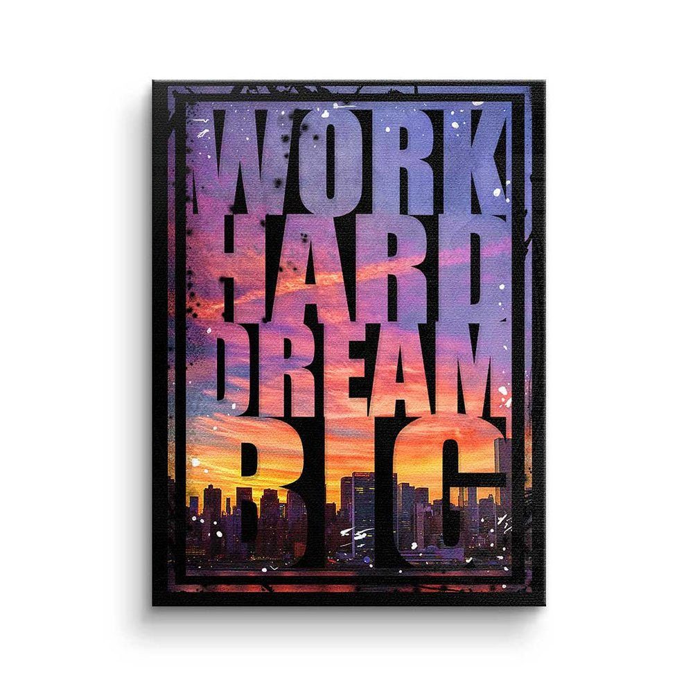 Skyline Work - Motivationsbi - Hard Dream Big DOTCOMCANVAS® Premium Leinwandbild Rahmen Leinwandbild, goldener -