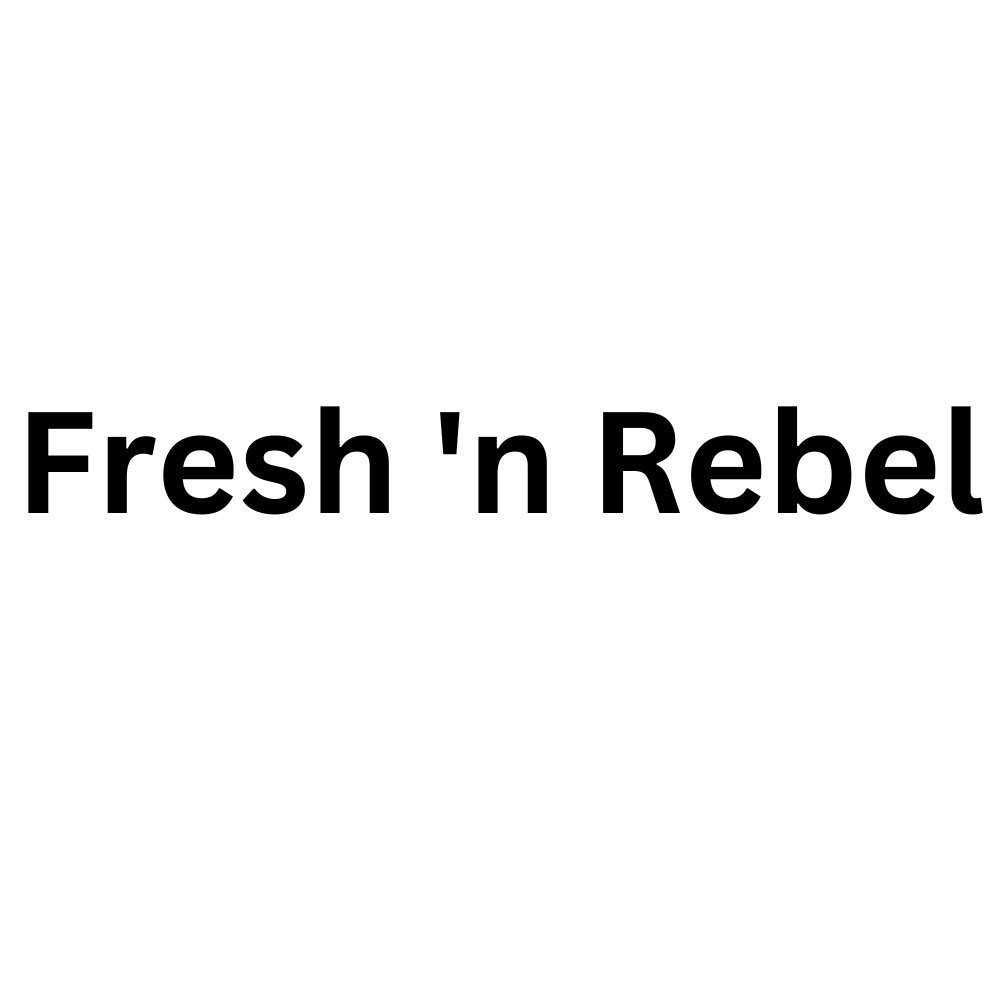 Fresh 'n Rebel