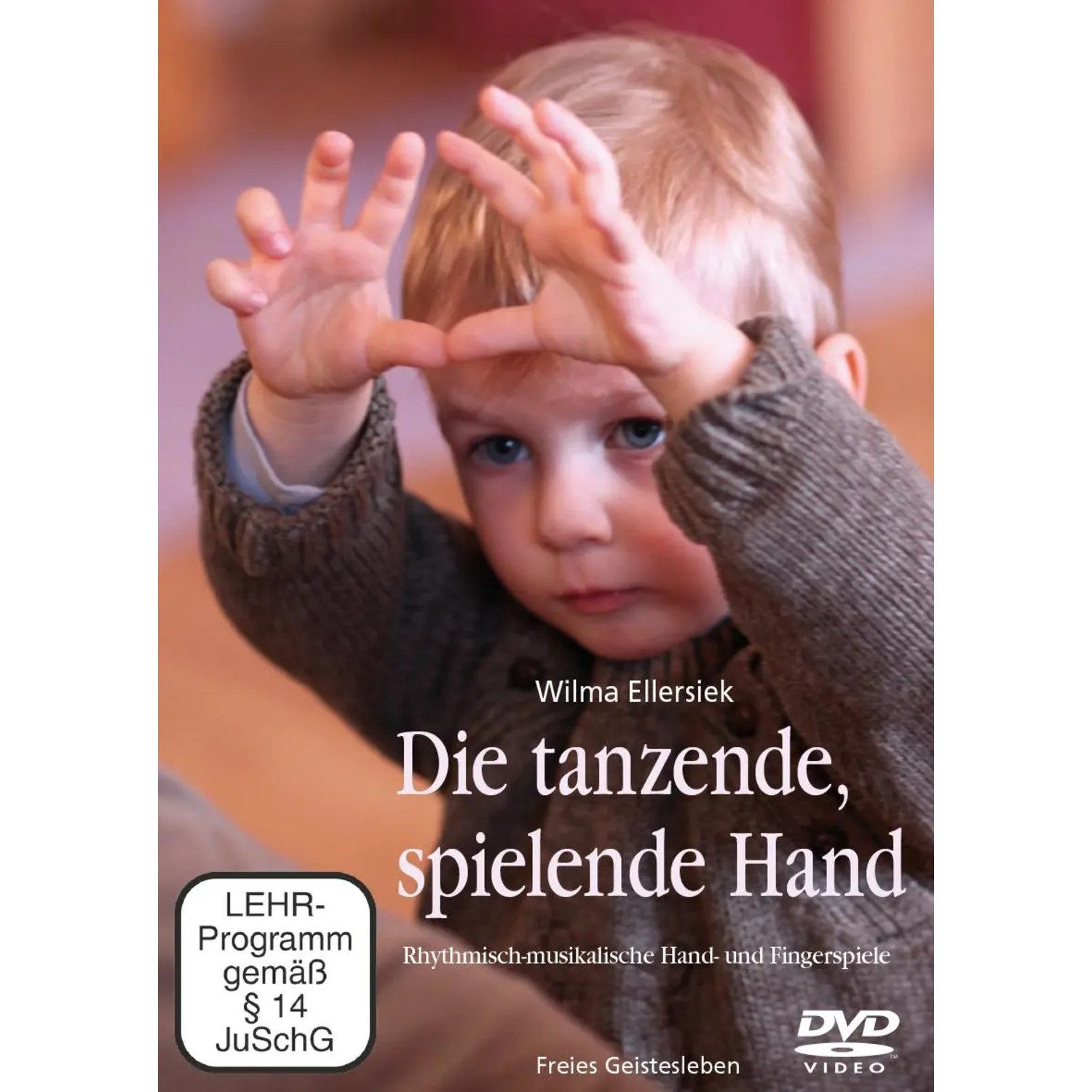 Verlag Freies Geistesleben DVD Die tanzende, spielende Hand