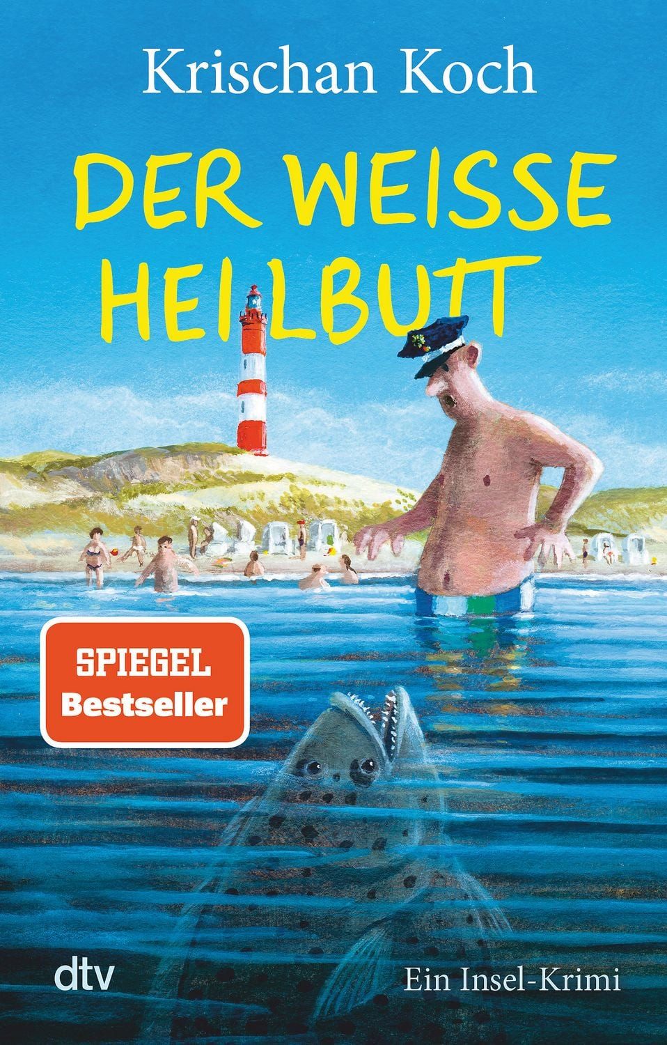 Belletristik Der weiße Heilbutt Ein Insel-Krimi, Die perfekte Urlaubslektüre, Hum Krischan Koch