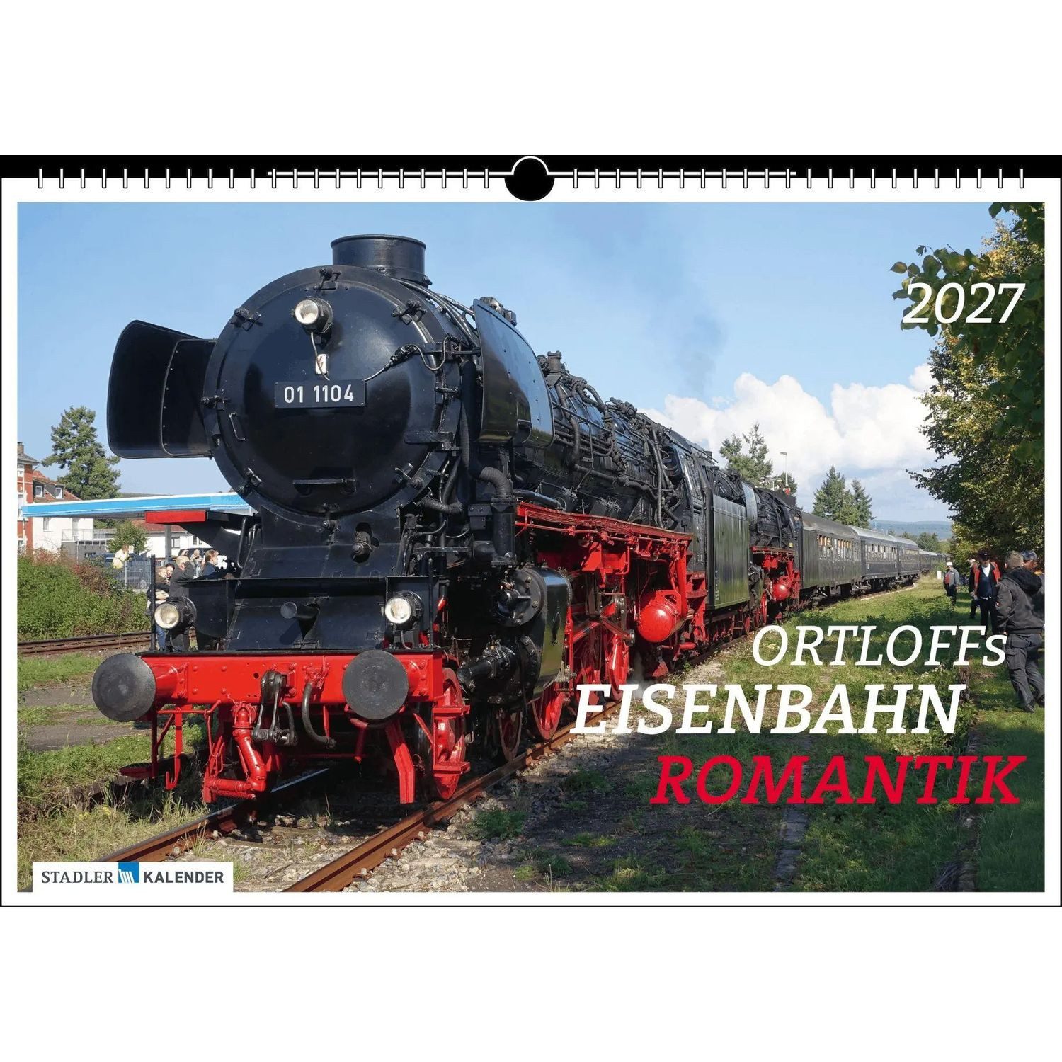 Stadler Wandkalender Ortloffs Eisenbahn Romantik 2027
