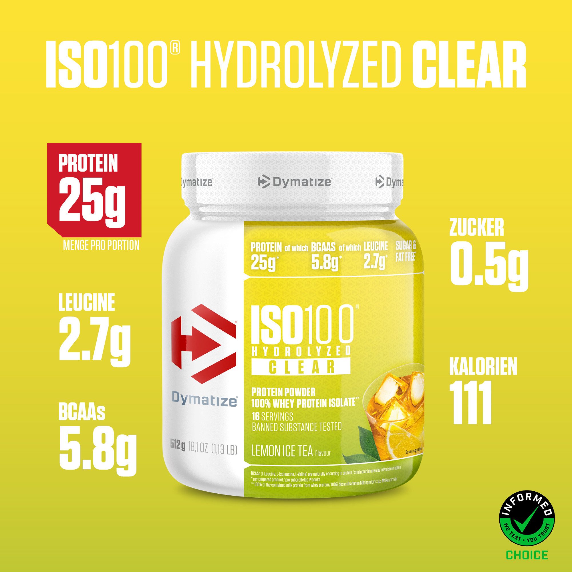 Dymatize ISO 100 Hydrolized Clear Lemon Ice Tea 512g Whey Protein Pulver Pulver, 1 er 1 St., 512 g