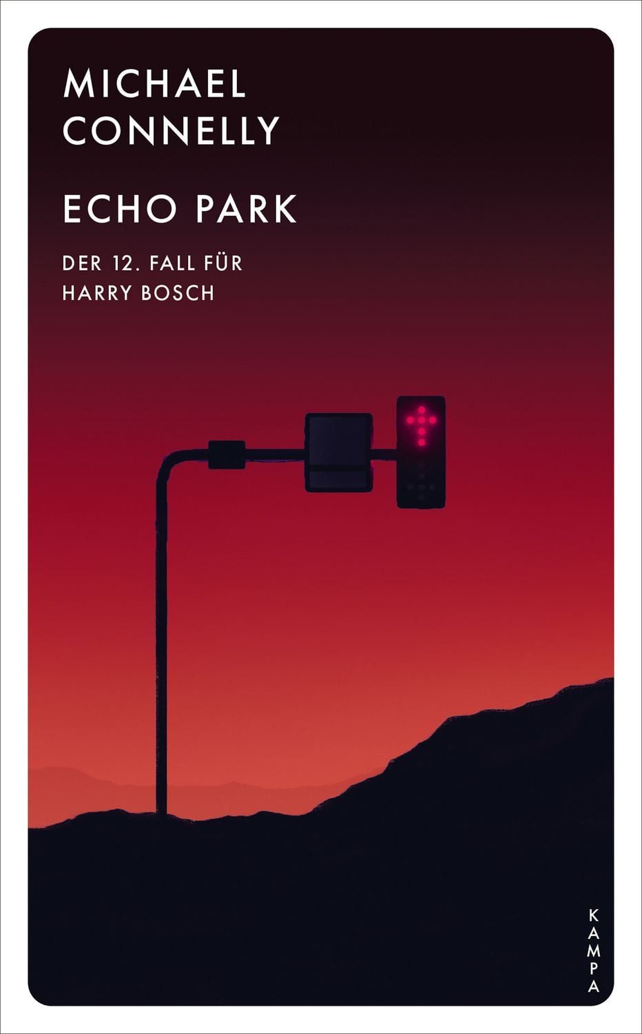 Echo Park / Michael Connelly