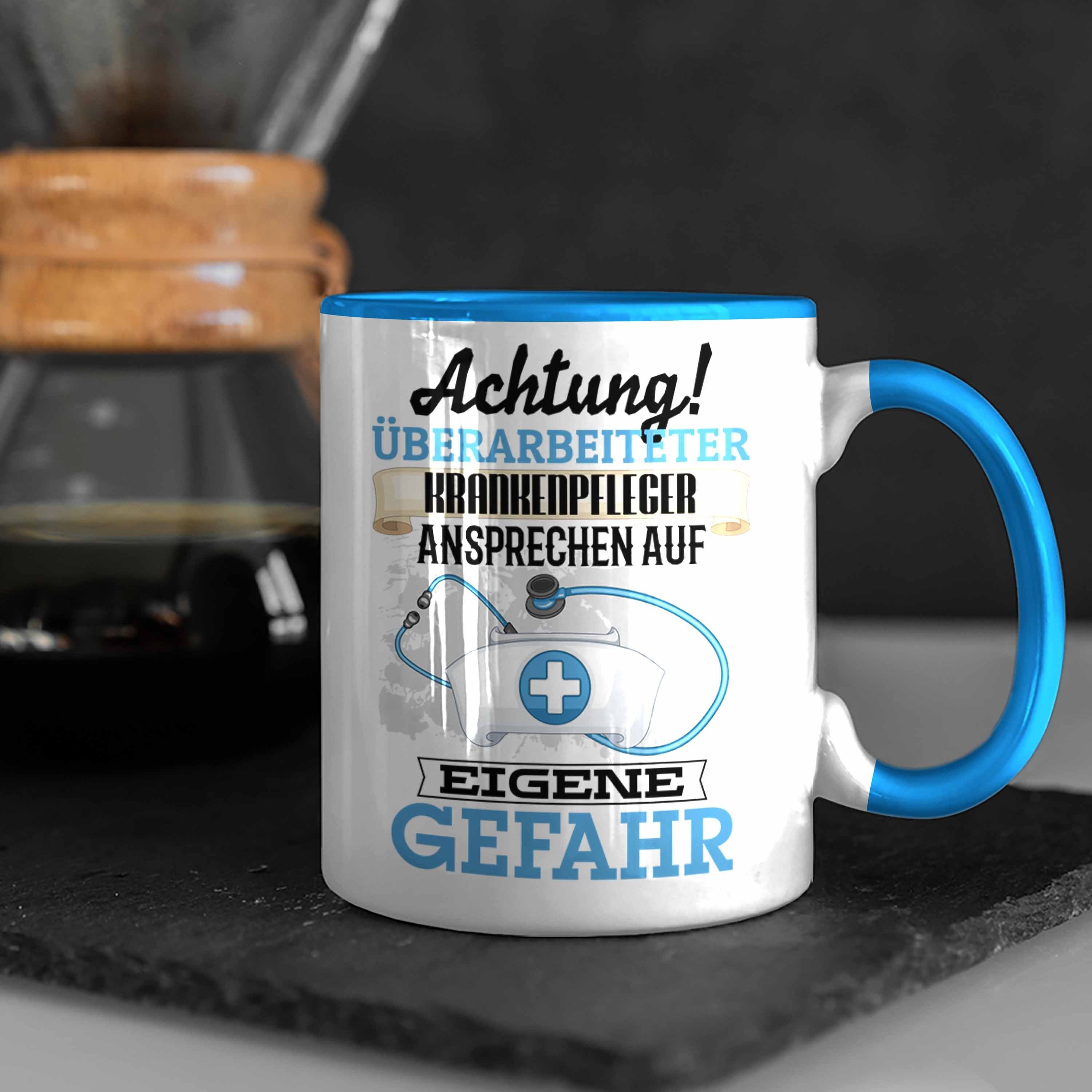 Trendation Tasse Krankenpfleger Geschenk Spruch Lustiger Tasse Geschenkidee Kaffeebeche Blau
