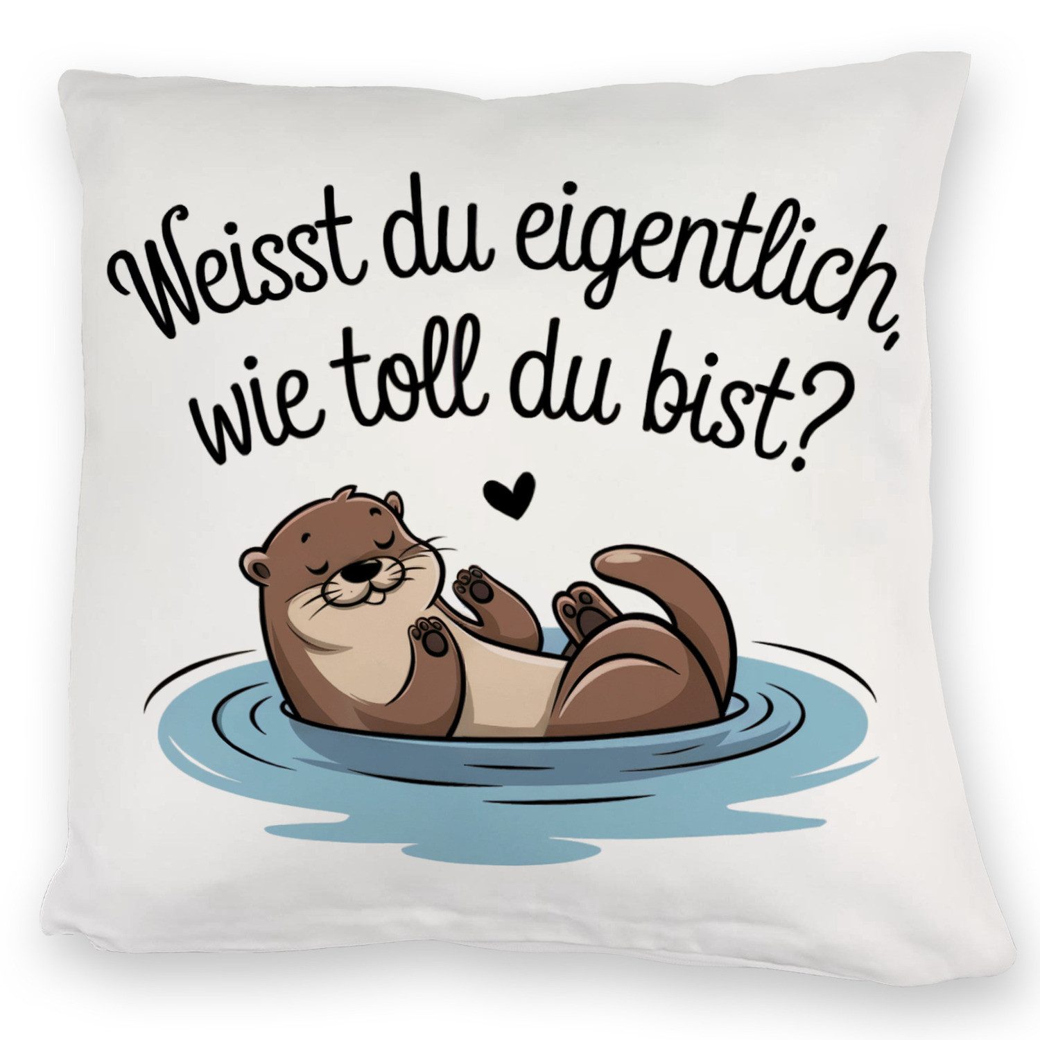 speecheese Dekokissen Weisst du eigentlich, wie toll du bist? Kuschelkissen mit Otter