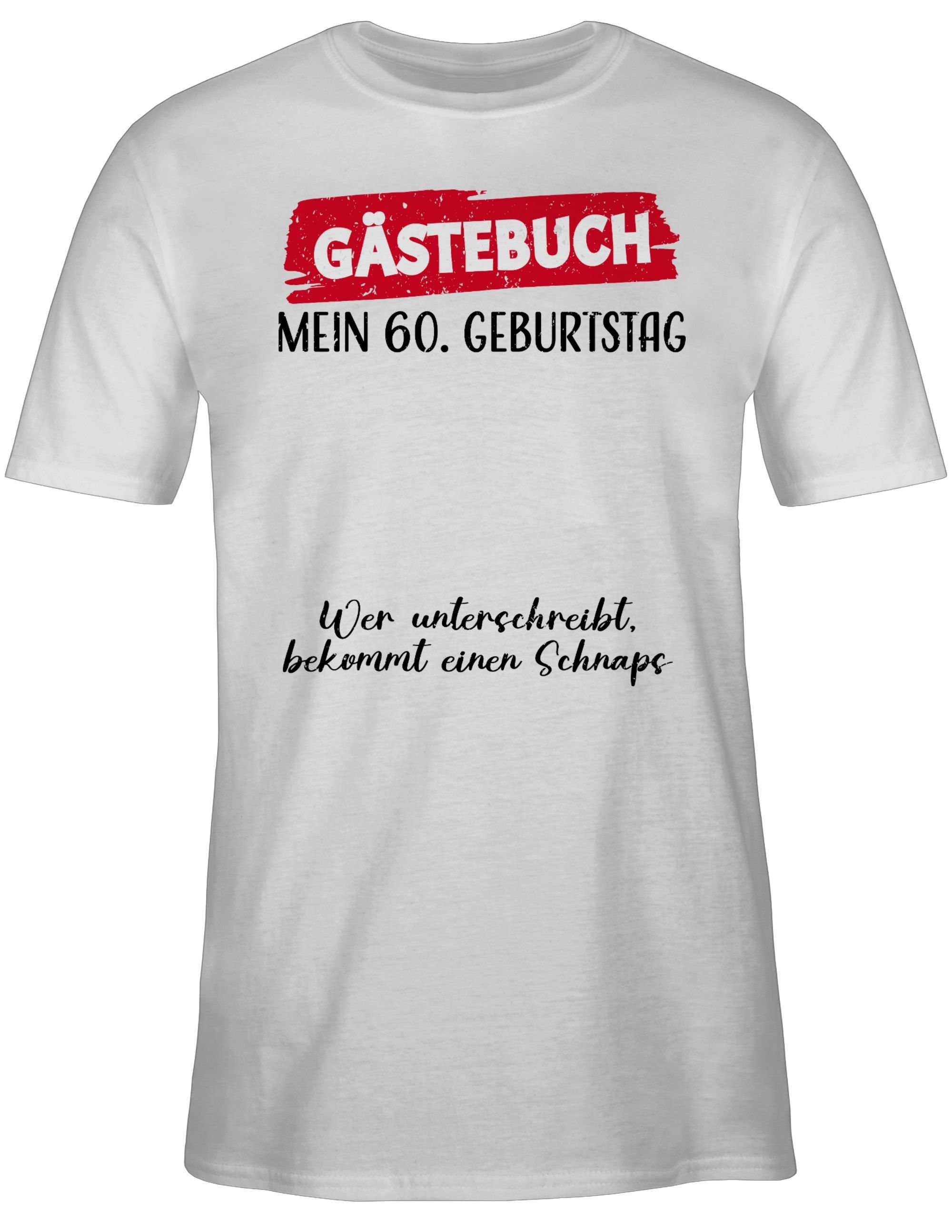 60. Weiß - Unterschrift Gäste 1 Lustig T-Shirt Gästeliste Gästebuch 60. Shirtracer Geburtstag Geburtstag