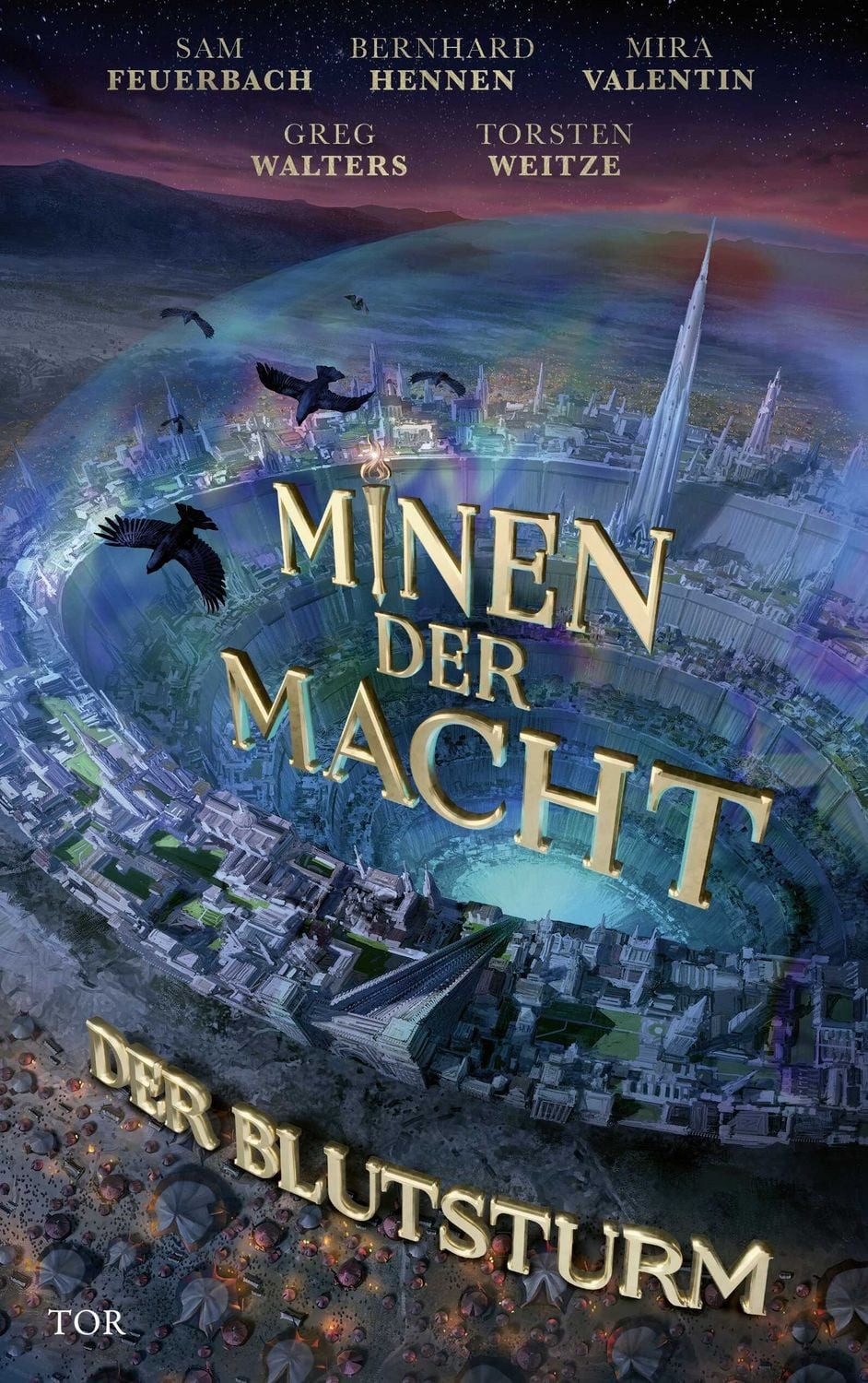 Belletristik Minen der Macht Der Blutsturm, Das große Finale des Phantastik-Feuerw Bernhard Hennen, Mira Valentin, Sam Feuerbach, Greg Walters, Torsten Weitze