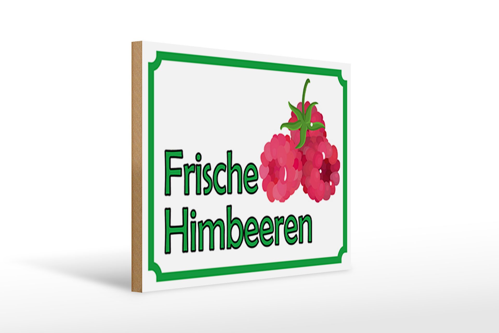 Holzbild Hinweis 40x30cm frische Himbeeren Hofladen