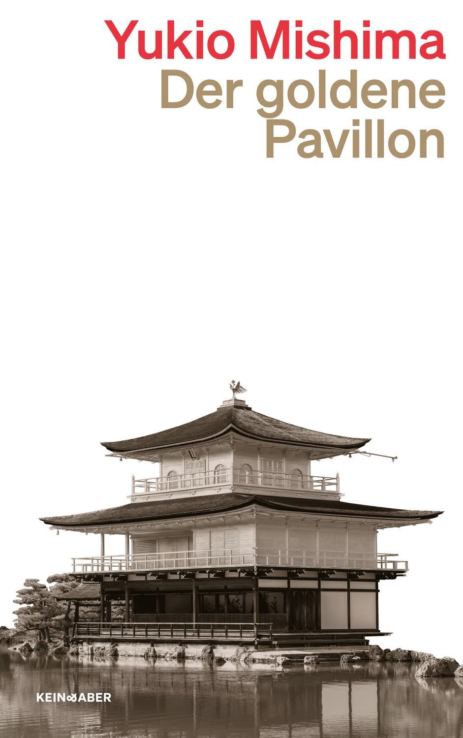 Der Goldene Pavillon / Yukio Mishima