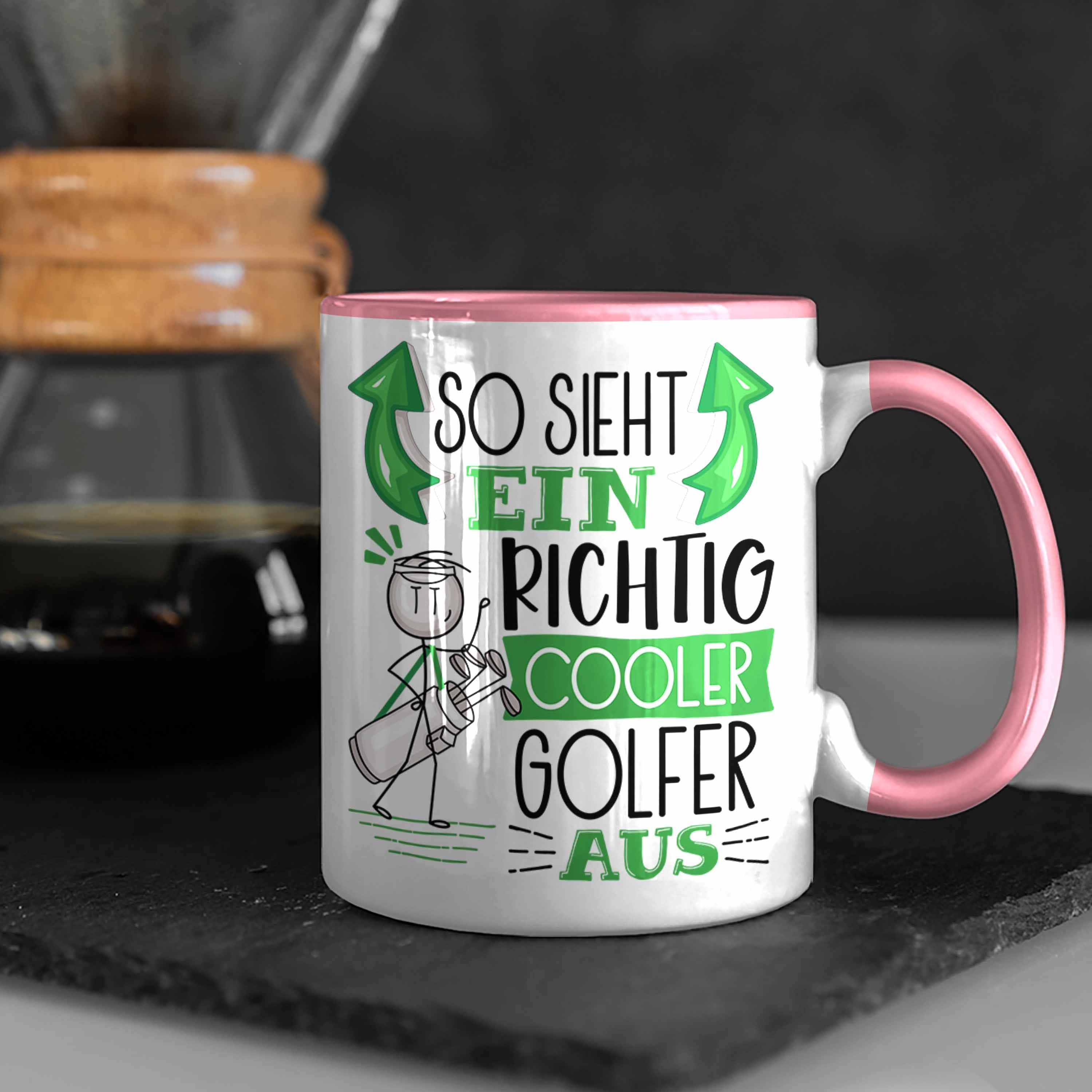 Trendation Tasse Golf-Spieler Rosa Sieht Richtig Cooler Ein Tasse Golf-Spieler Geschenk So